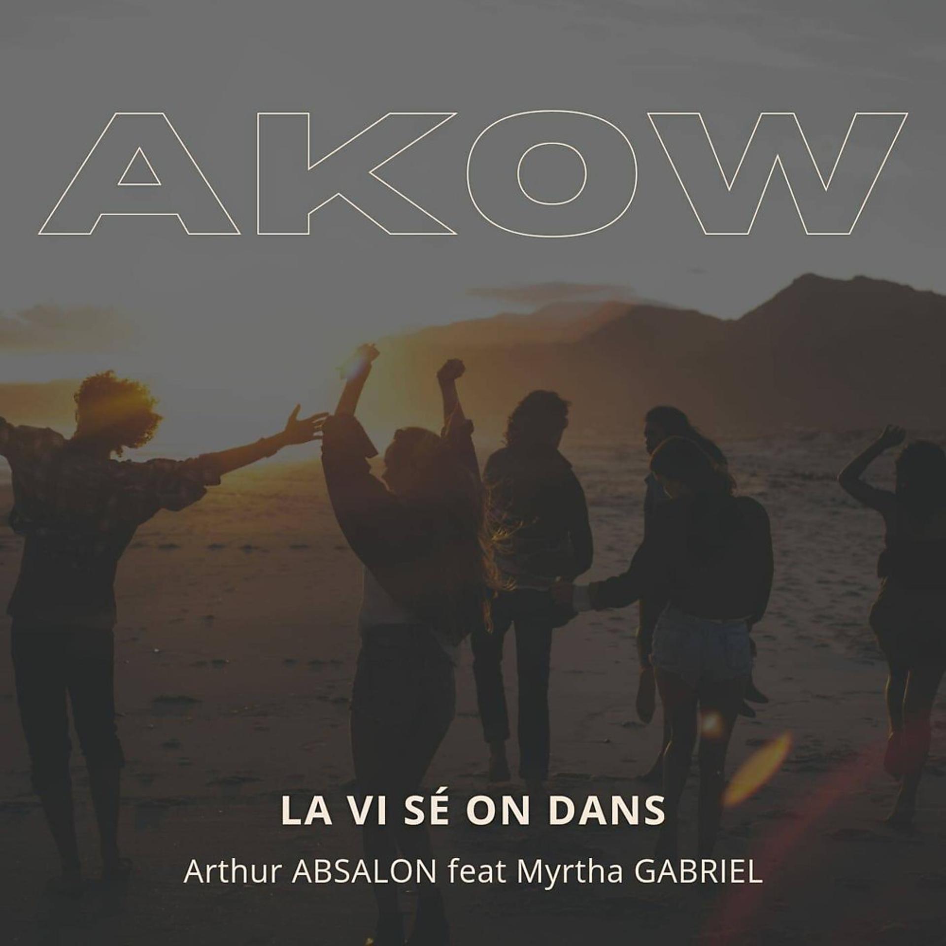 Постер альбома Akow - La Vi Sé on Dans