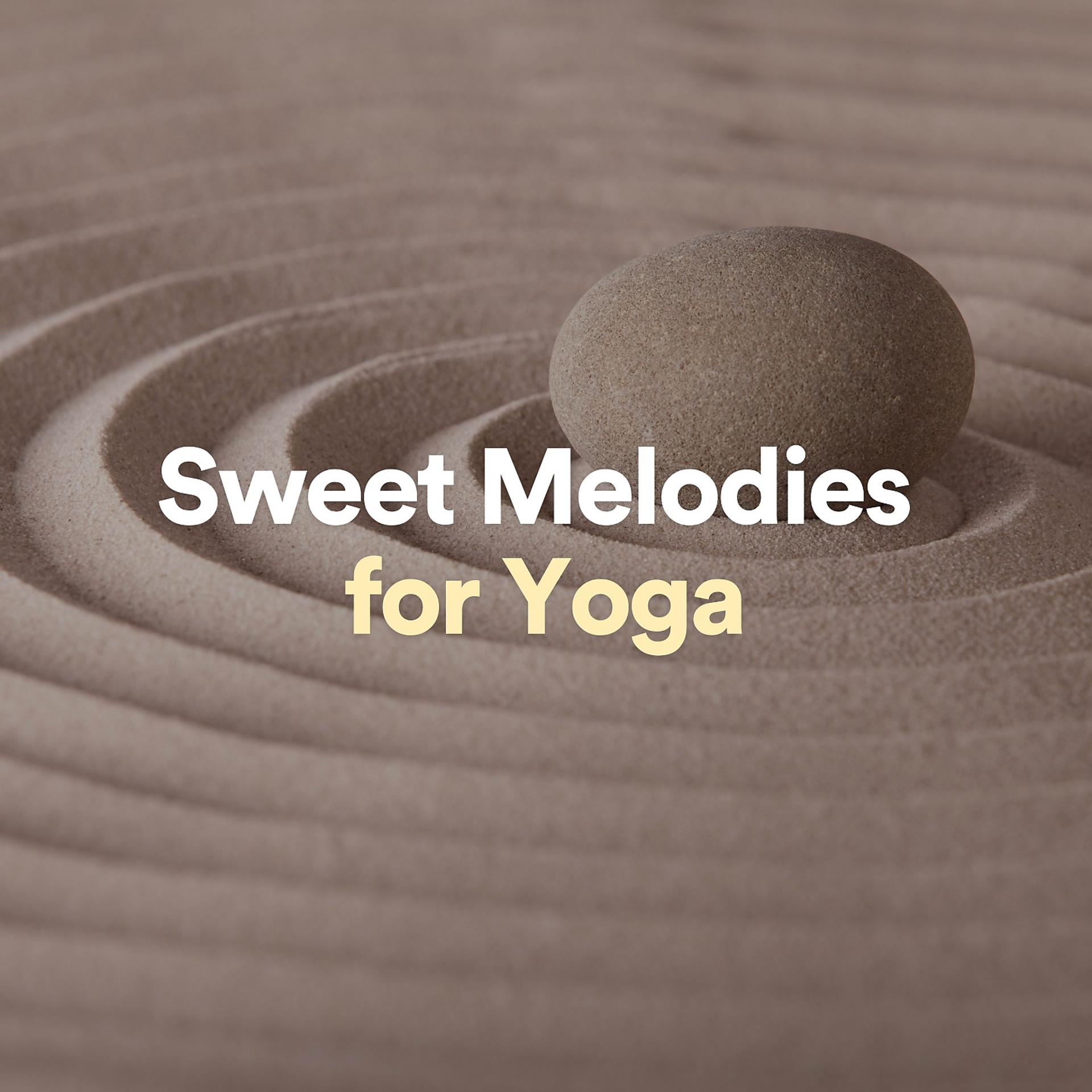 Постер альбома Sweet Melodies for Yoga