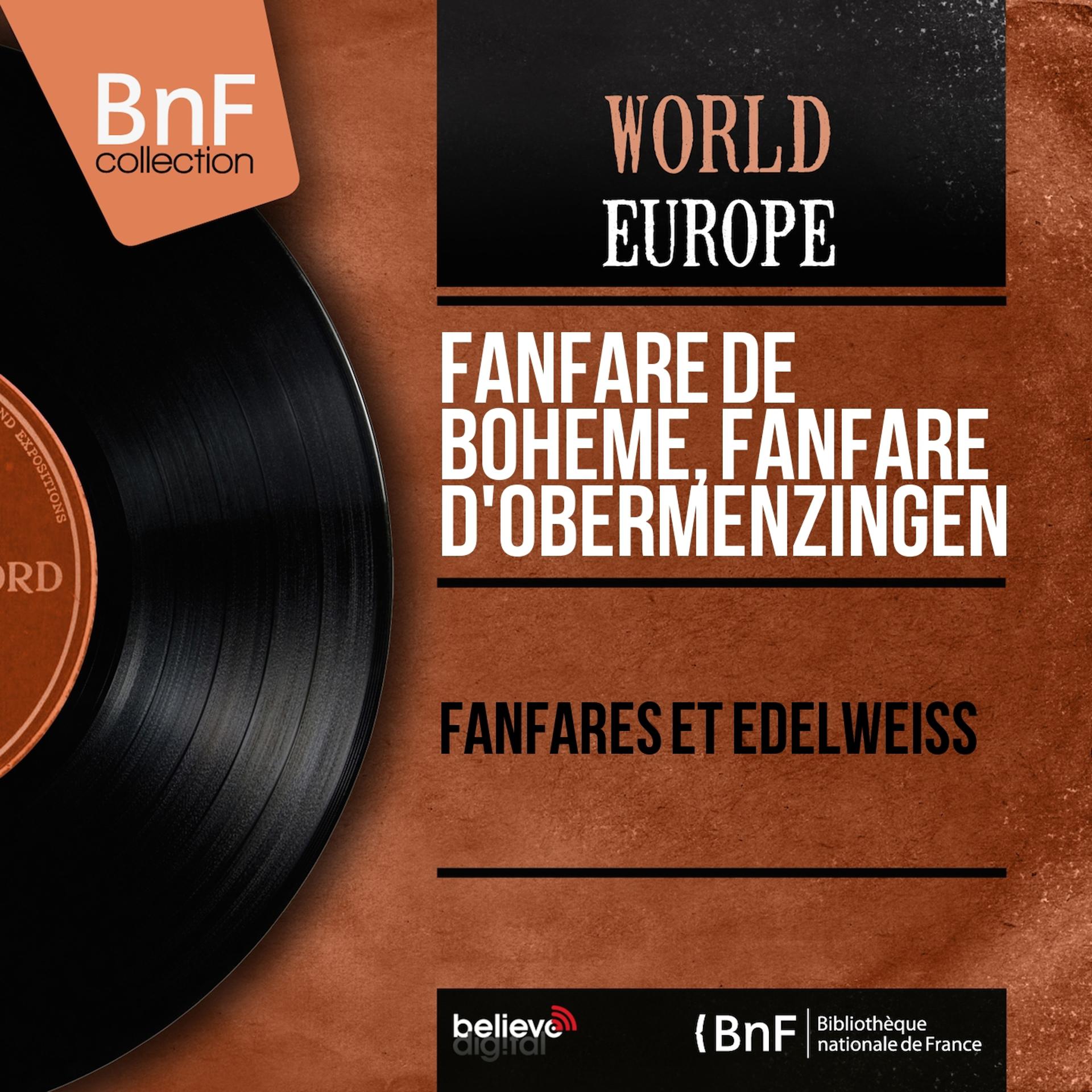 Постер альбома Fanfares et edelweiss (Mono Version)