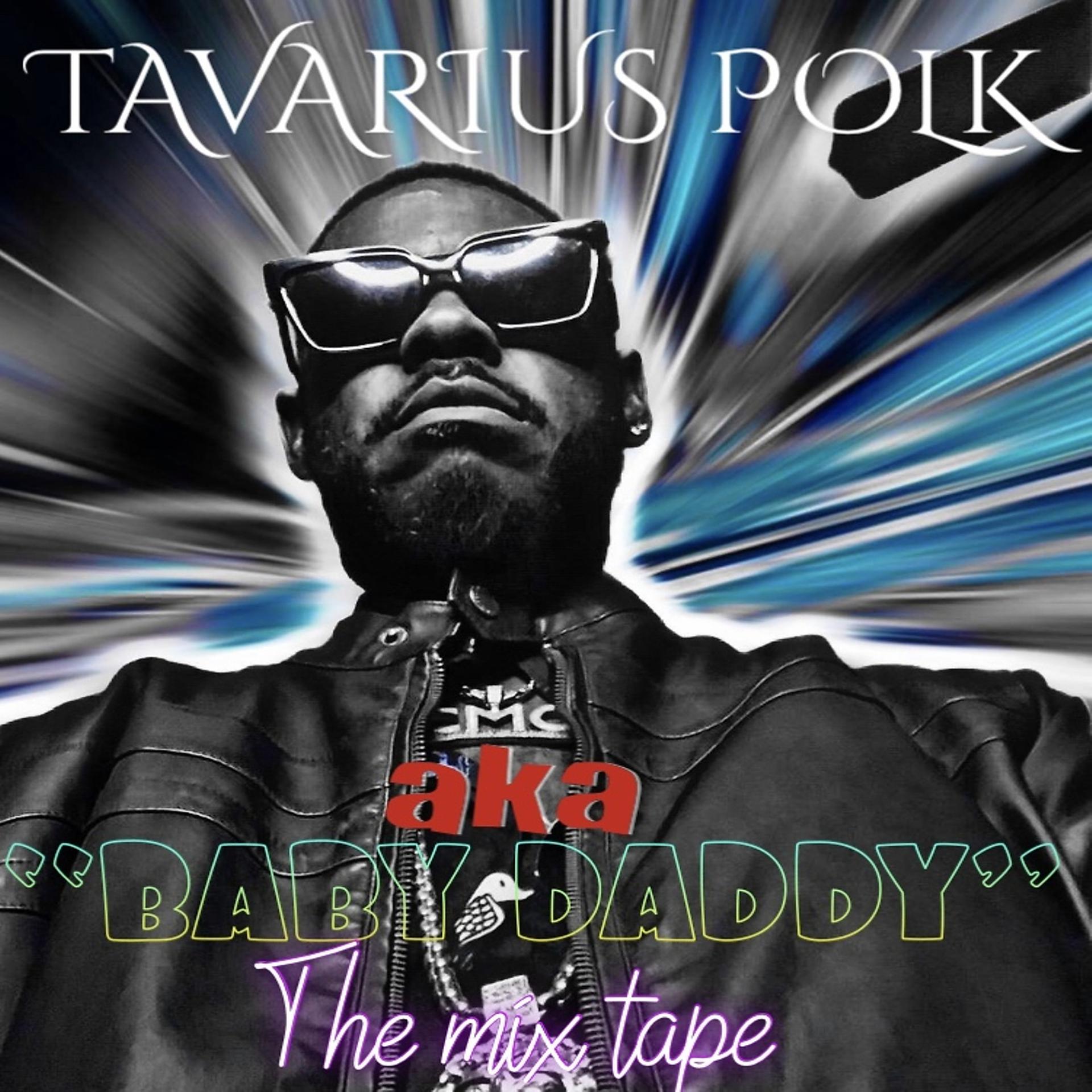 Постер альбома Baby Daddy the Mixtape