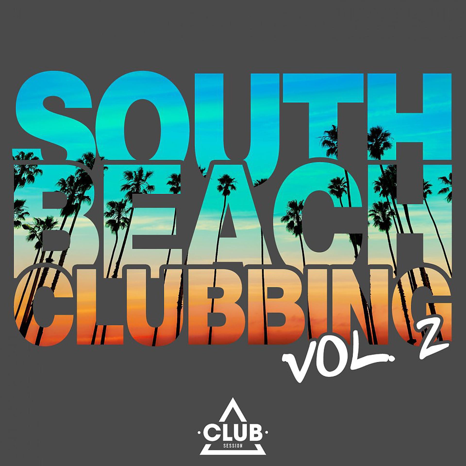 Постер альбома South Beach Clubbing, Vol. 2