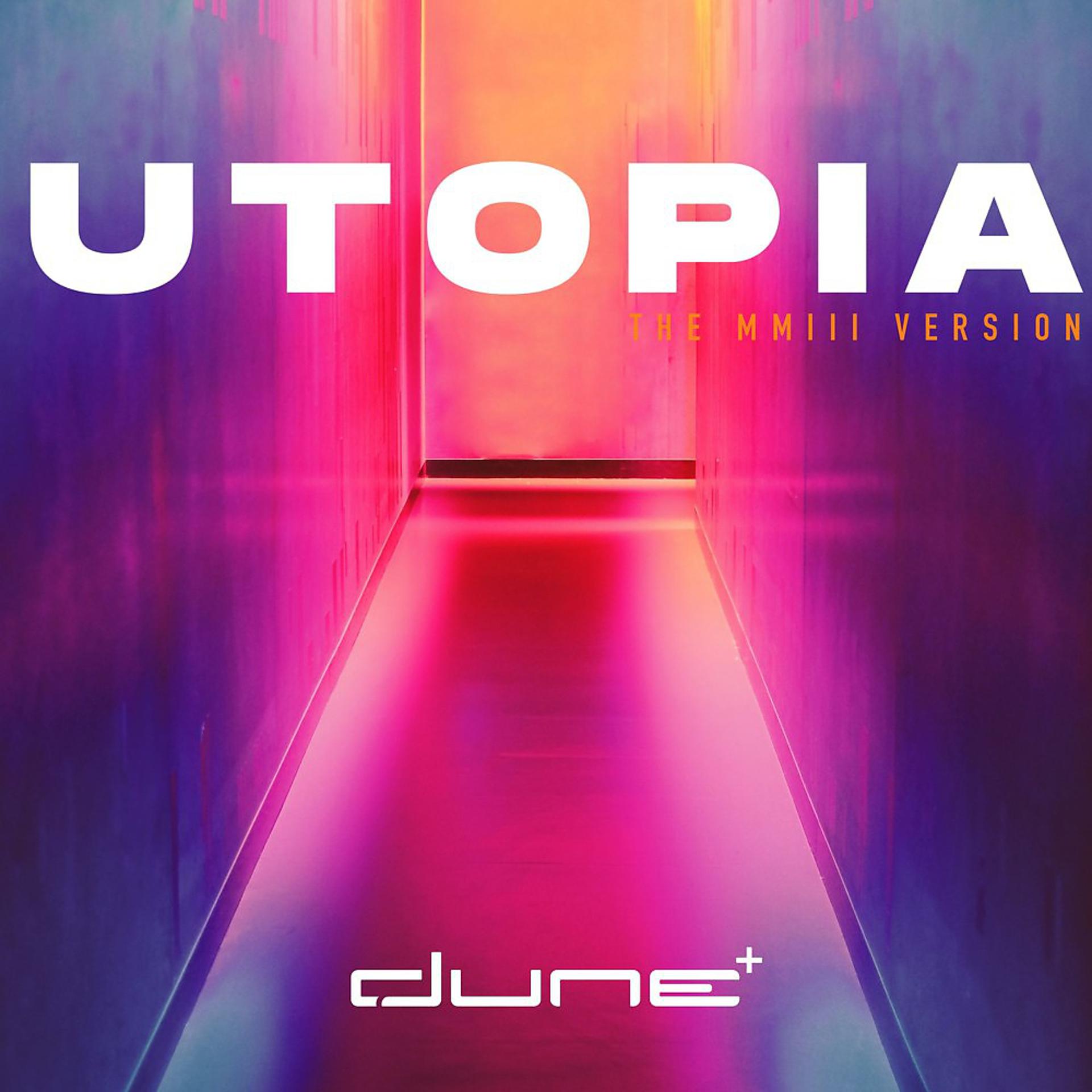 Постер альбома Utopia (The Mmiii Version)