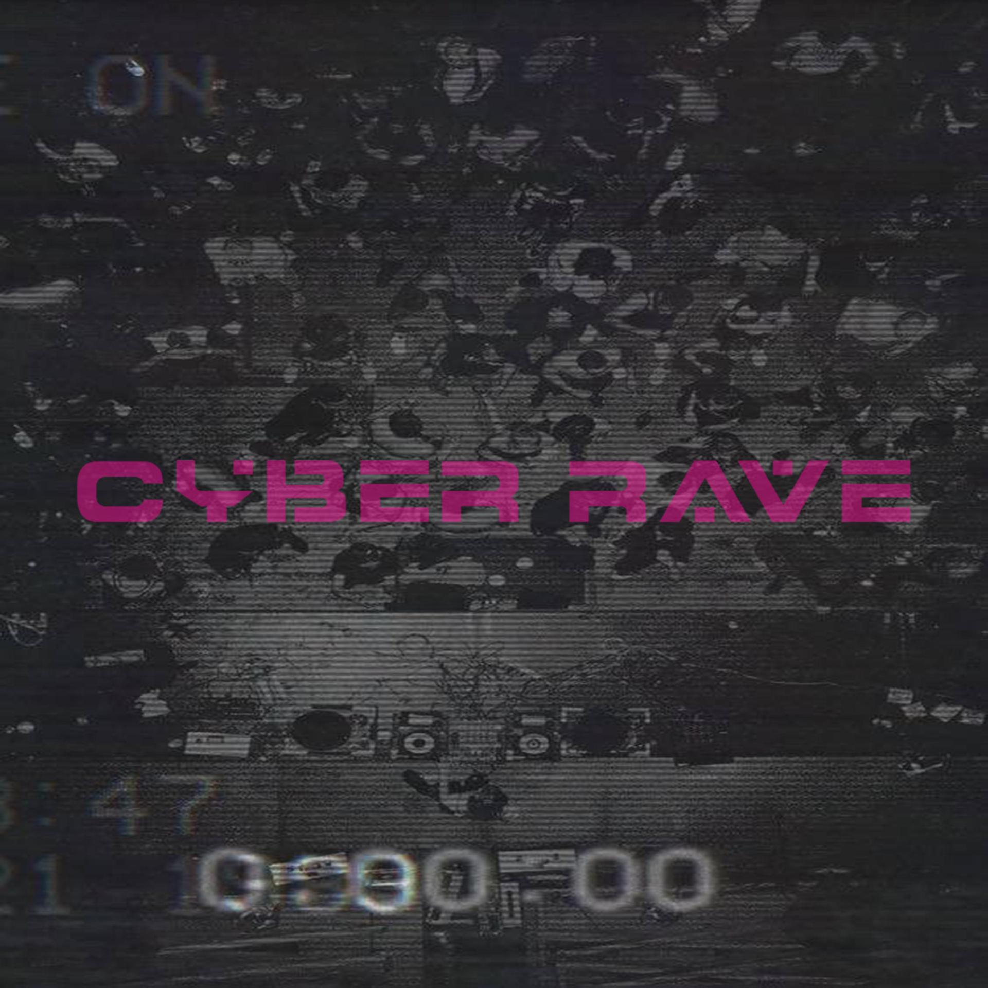 Постер альбома Cyber Rave