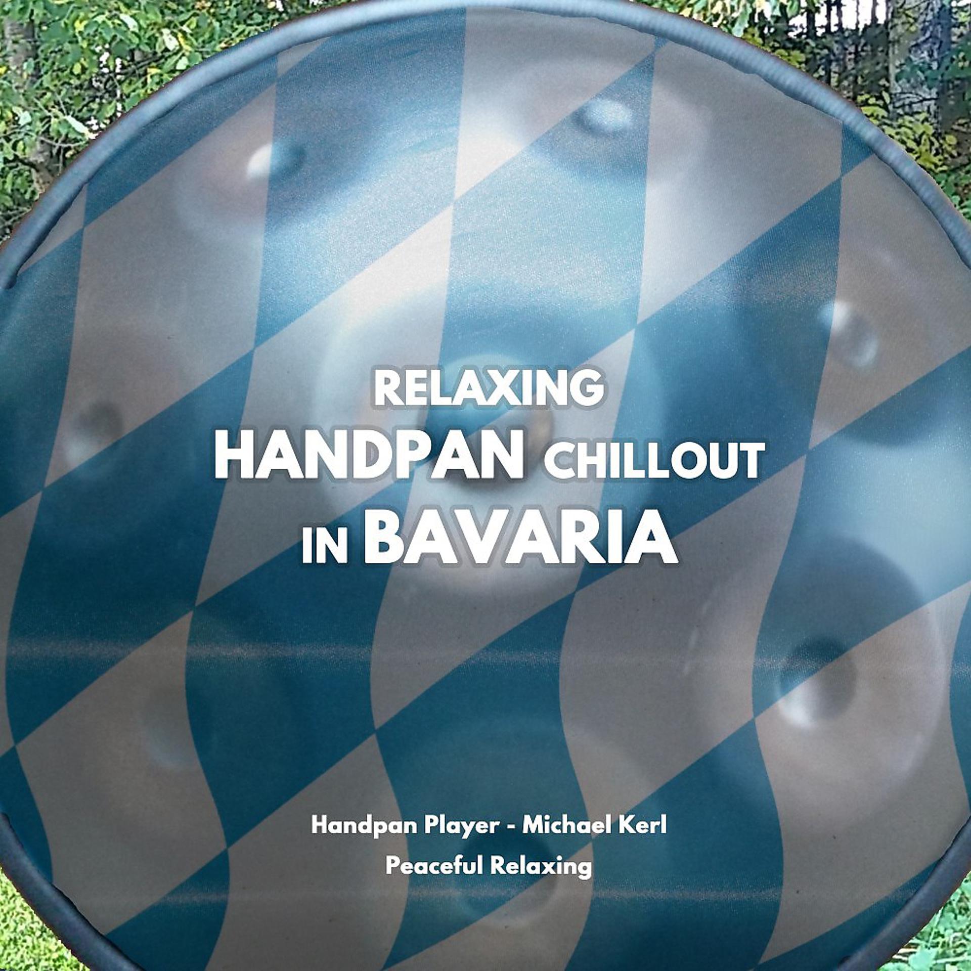 Постер альбома Relaxing Handpan Chillout in Bavaria