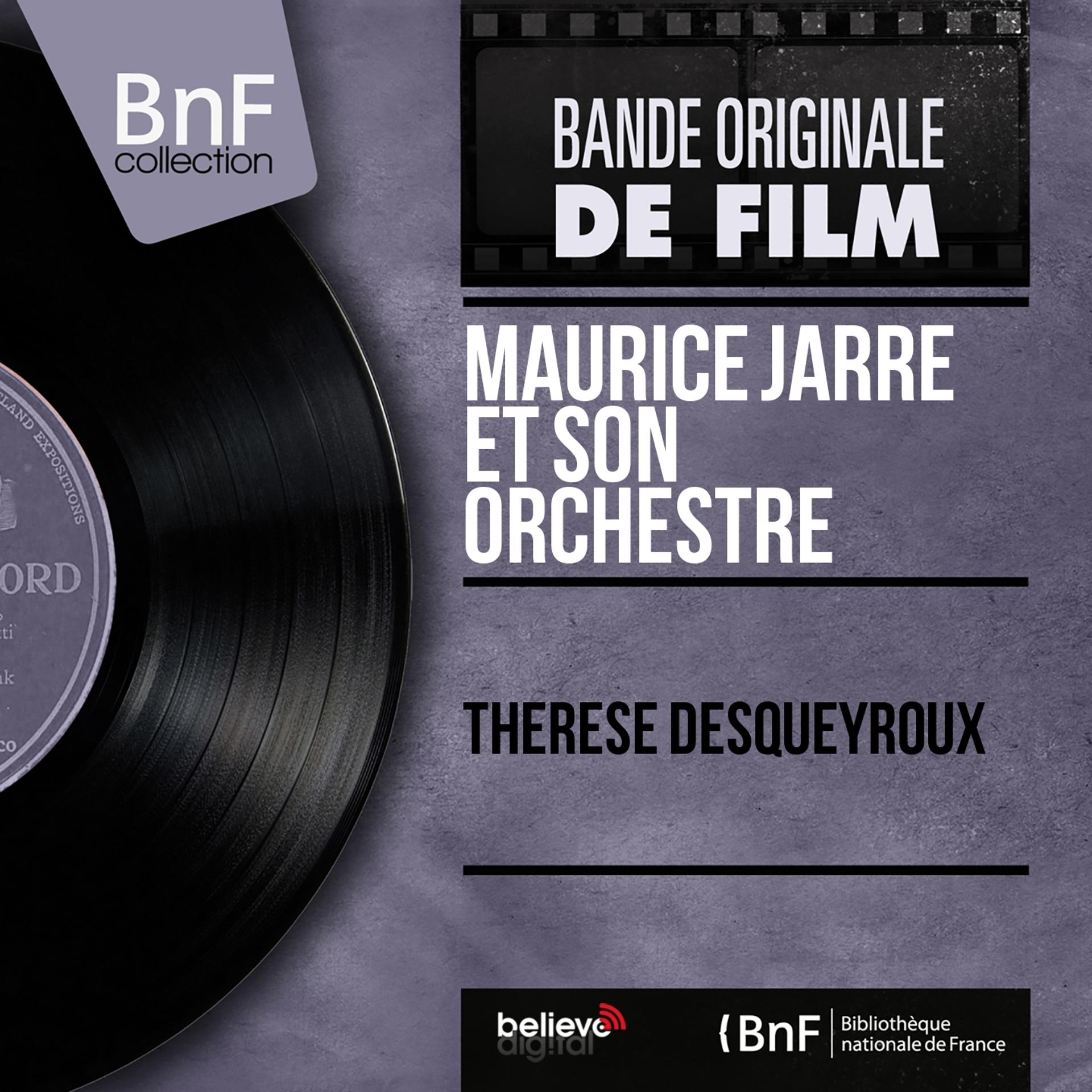 Постер альбома Thérèse Desqueyroux (Mono Version)