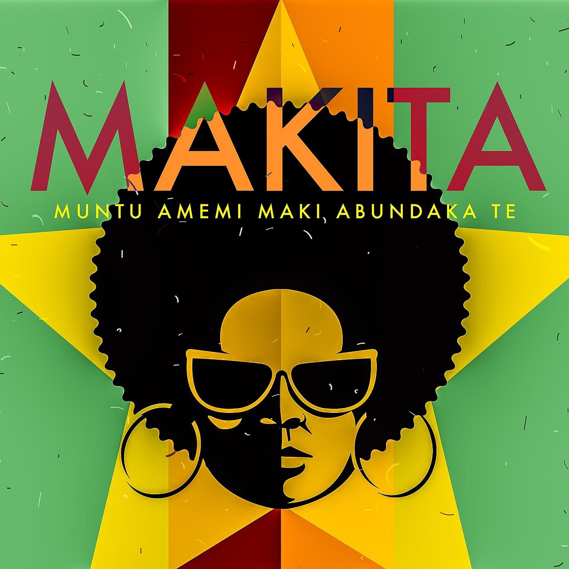 Постер альбома Muntu Amemi Maki Abundake Te