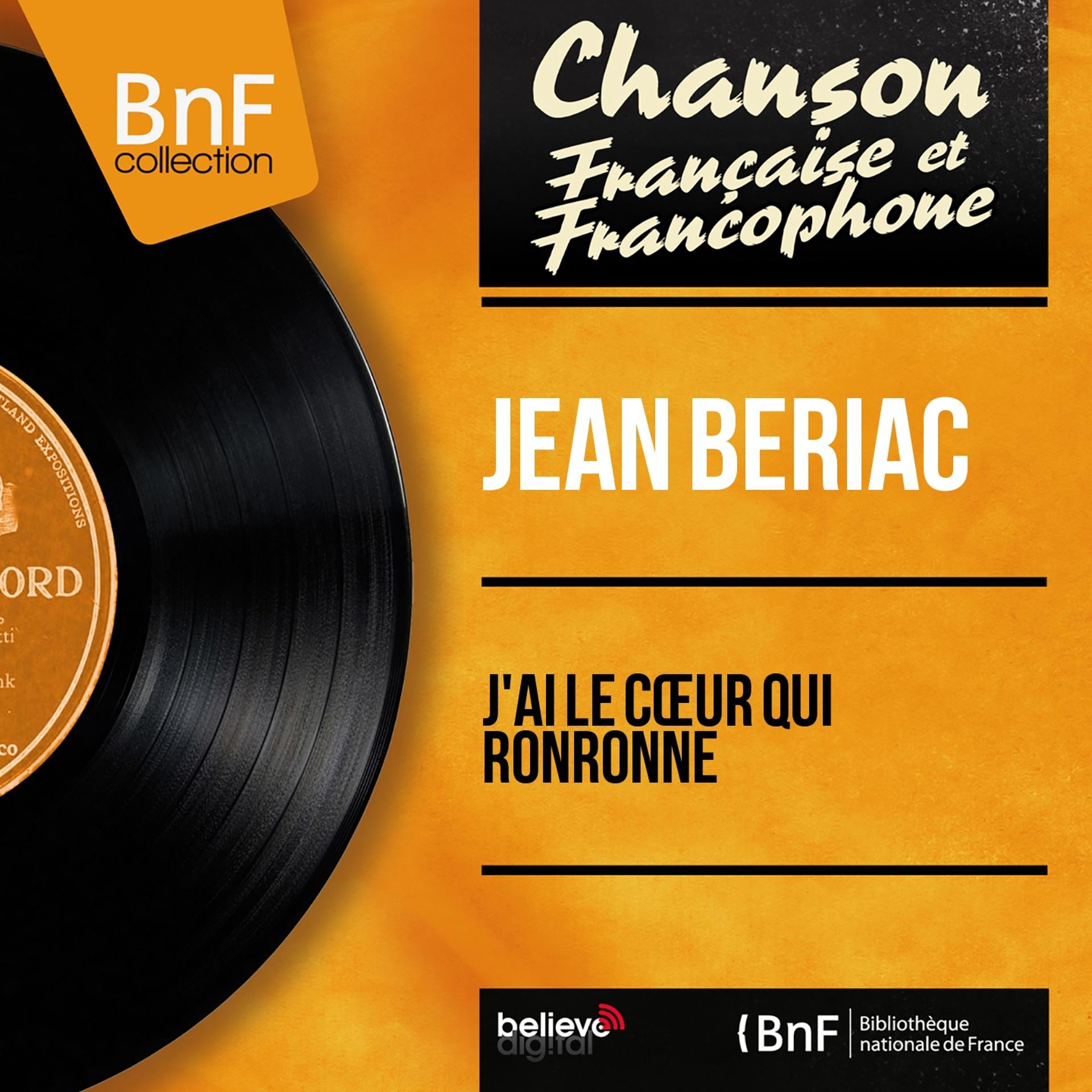 Постер альбома J'ai le cœur qui ronronne (Mono Version)