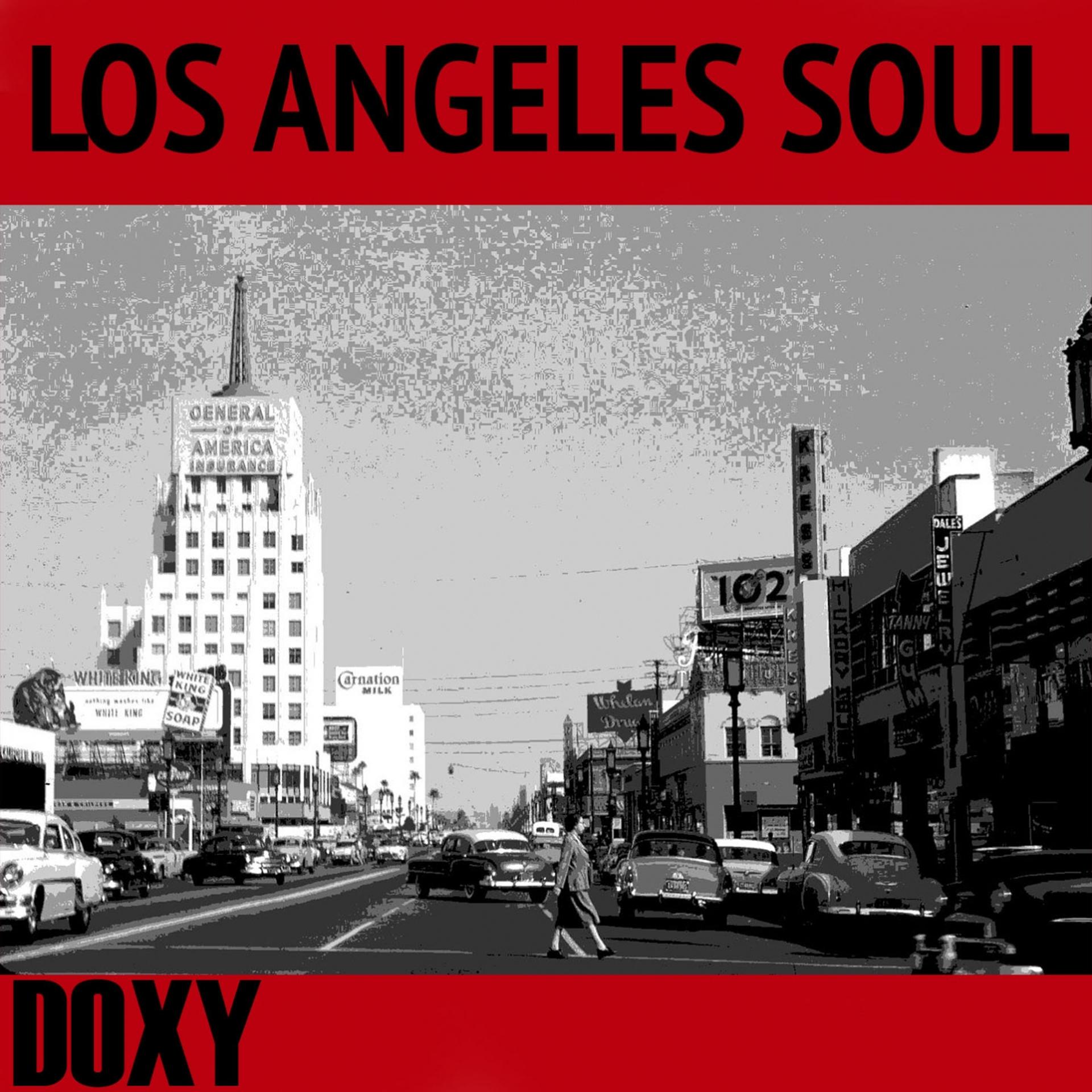 Постер альбома Los Angeles Soul (Doxy Collection Remastered)