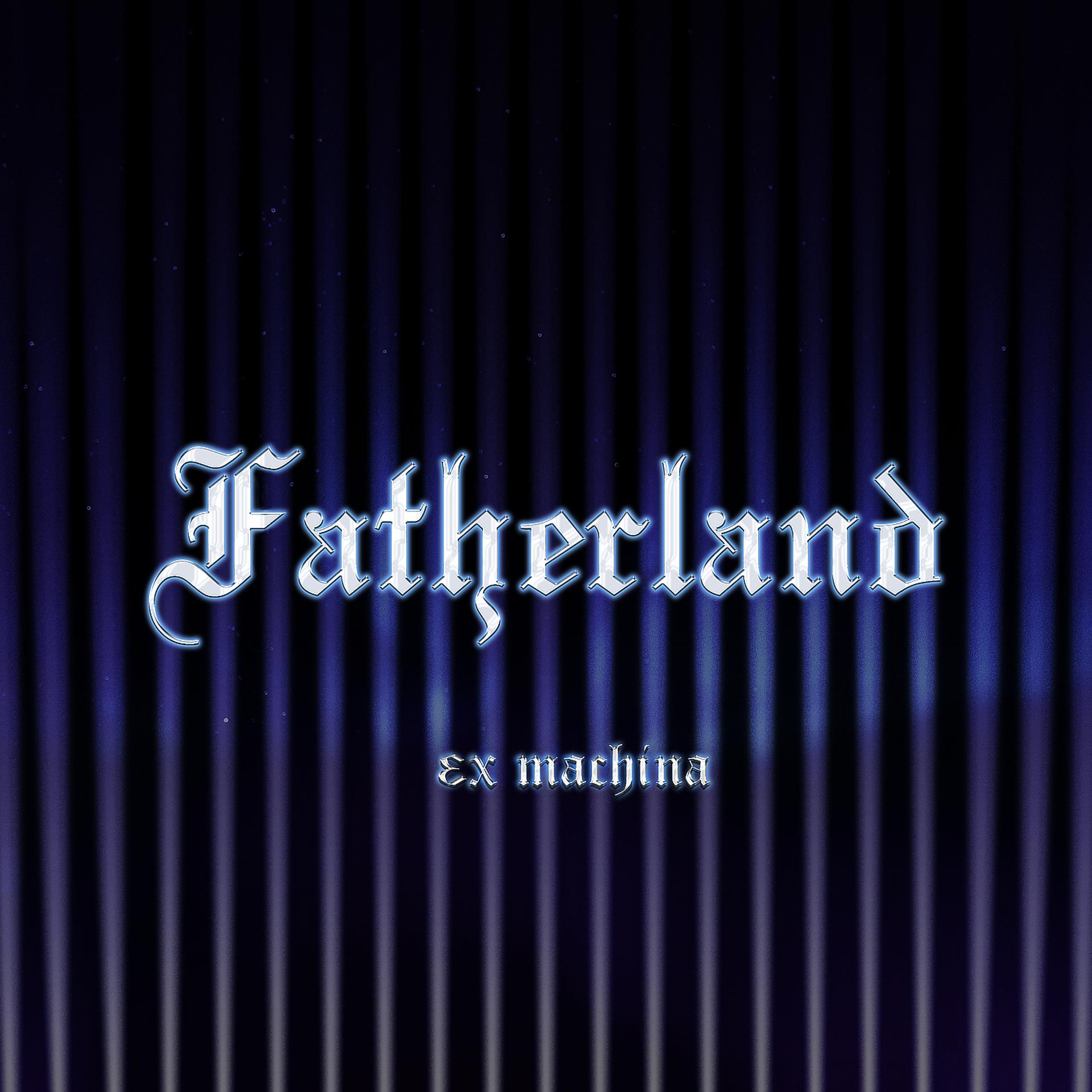 Постер альбома Fatherland