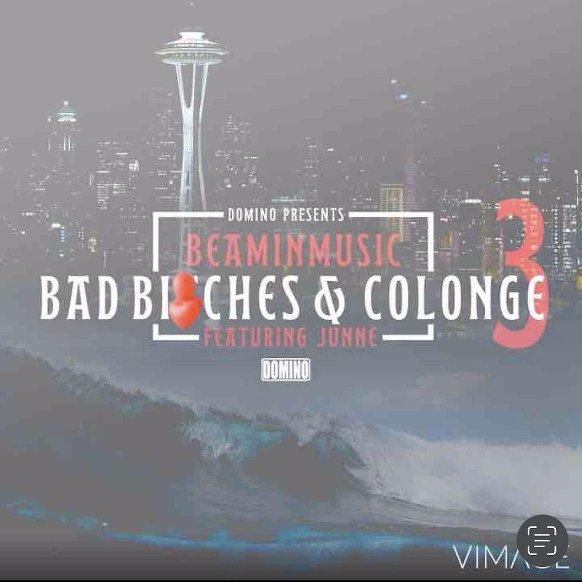Постер альбома Bad Bitches & Colonge 3