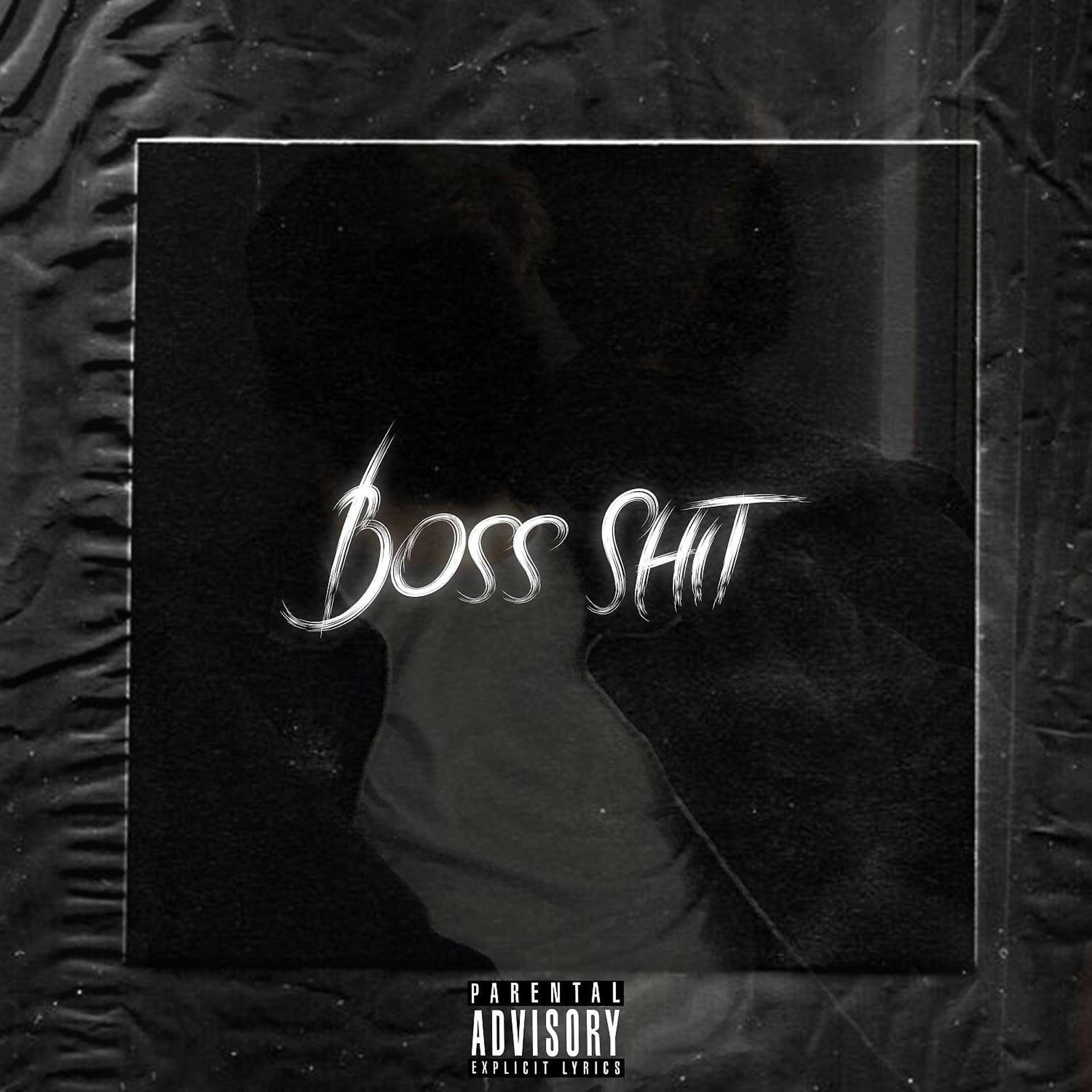Постер альбома Boss Shit
