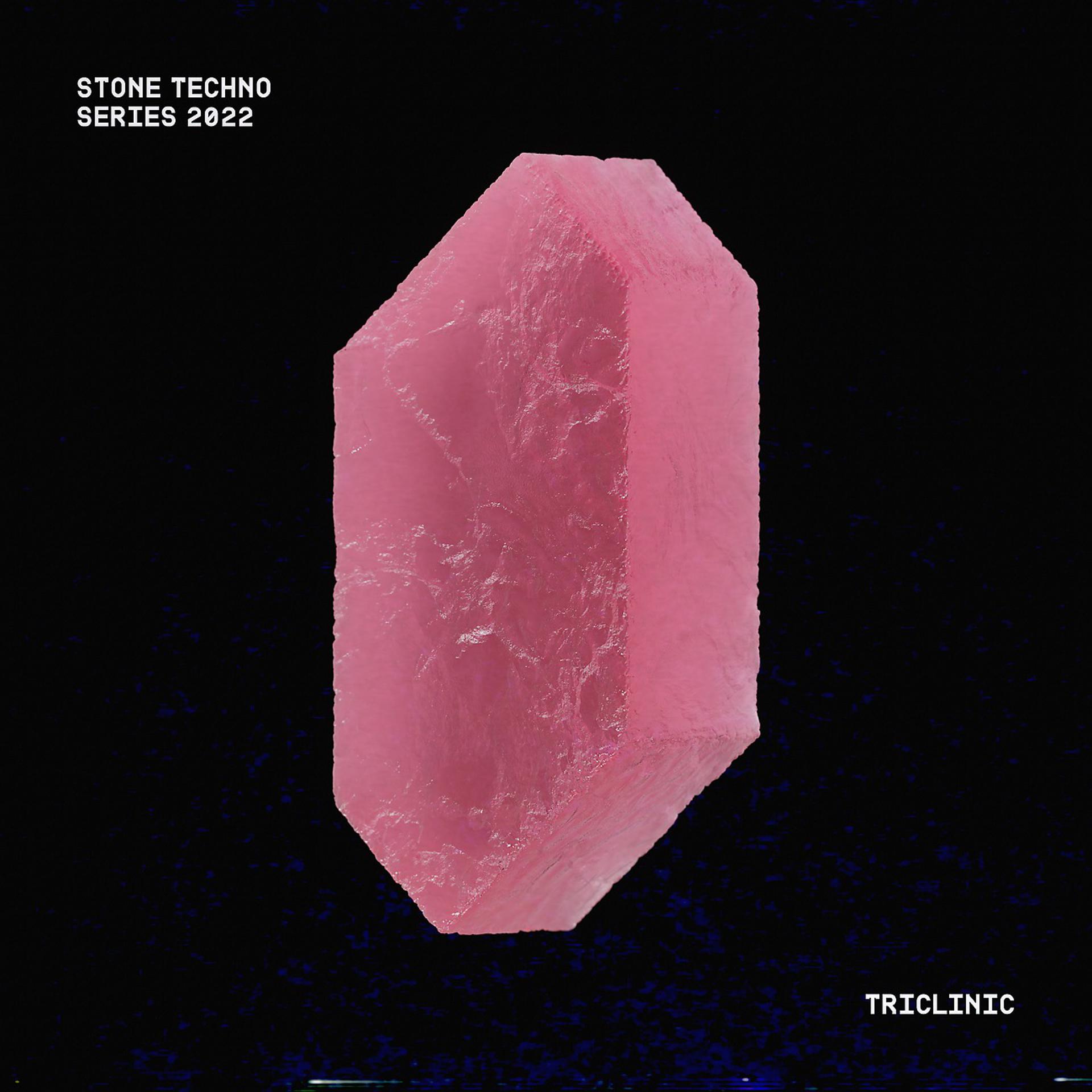 Постер альбома Stone Techno Series 2022 - Triclinic