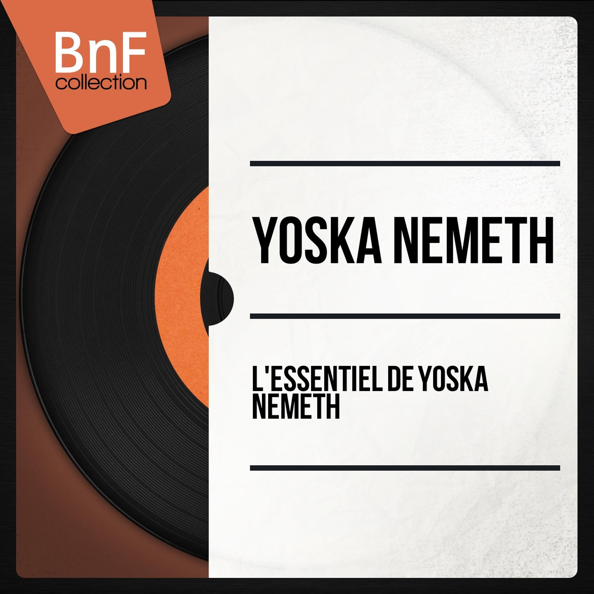 Постер альбома L'essentiel de Yoska Nemeth
