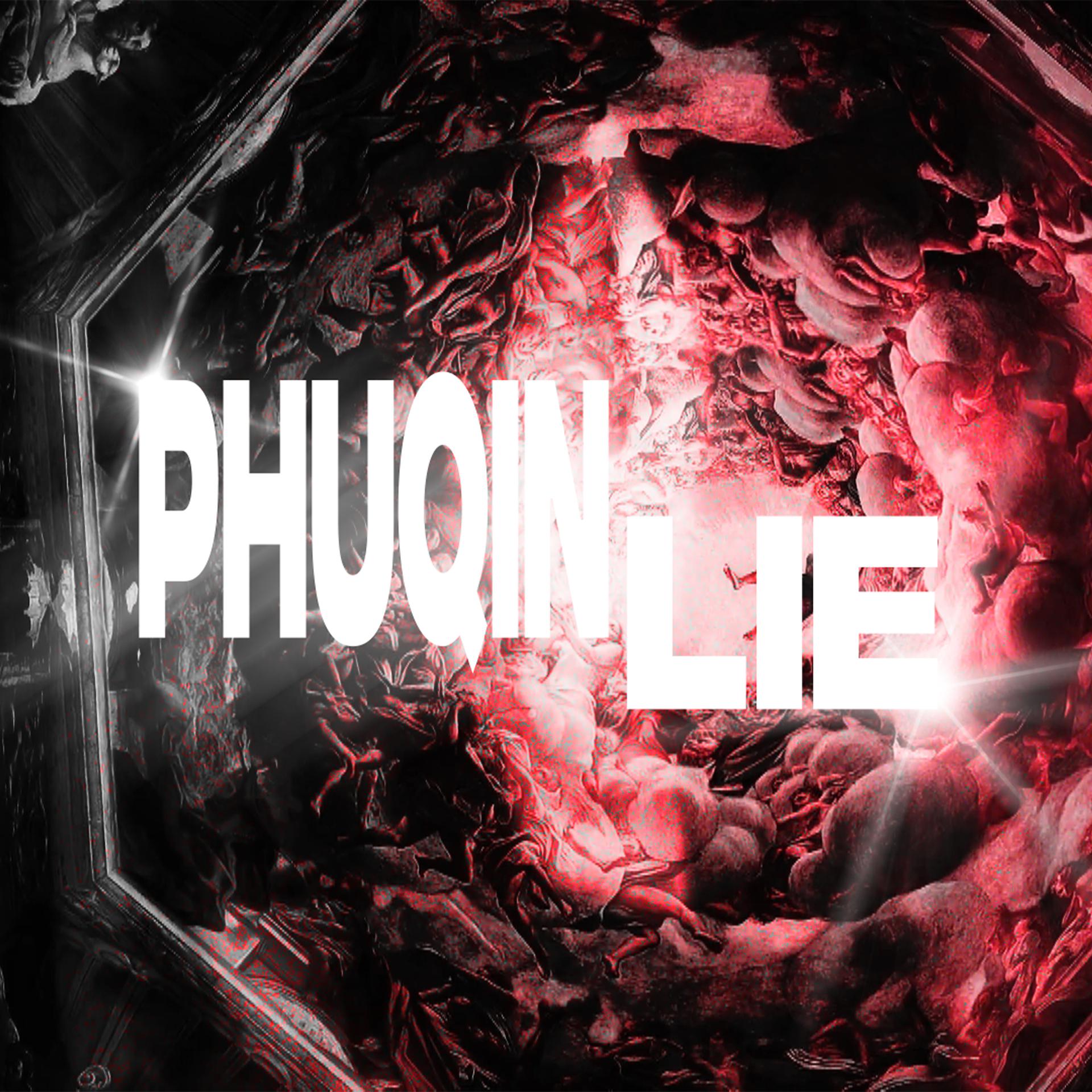 Постер альбома Phuqin Lie