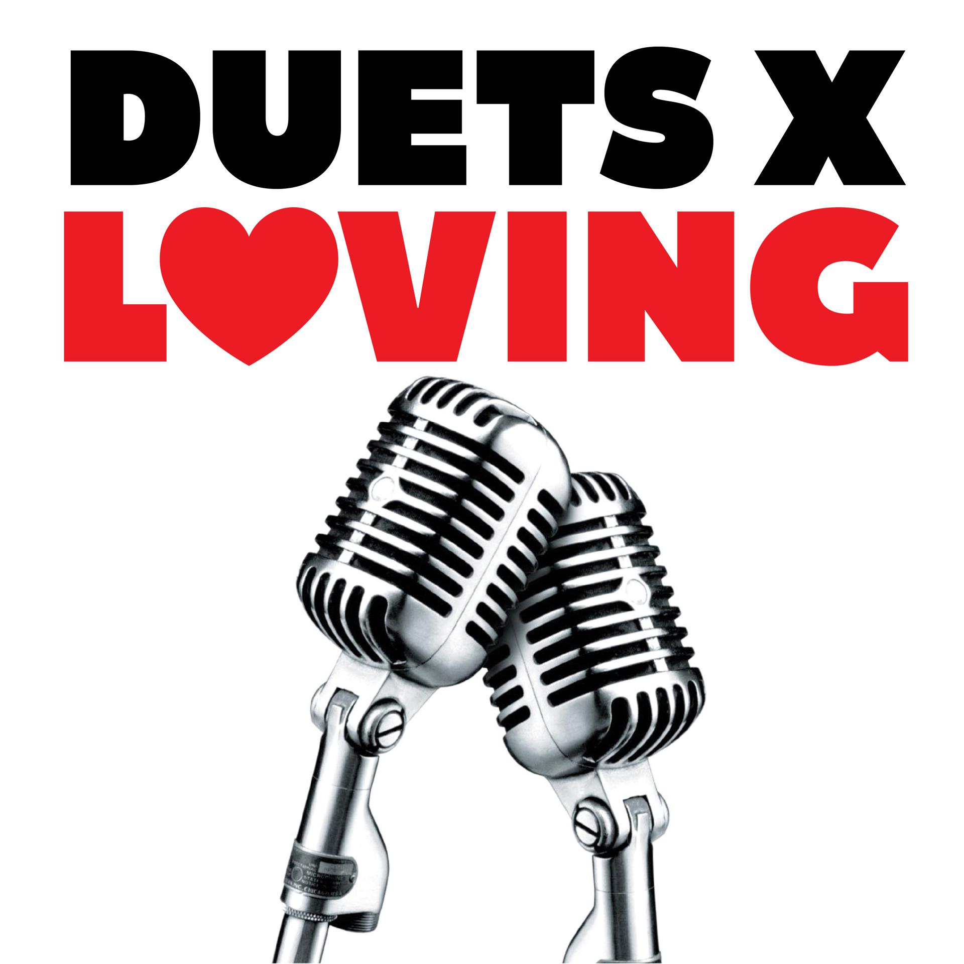 Постер альбома Duets x Loving