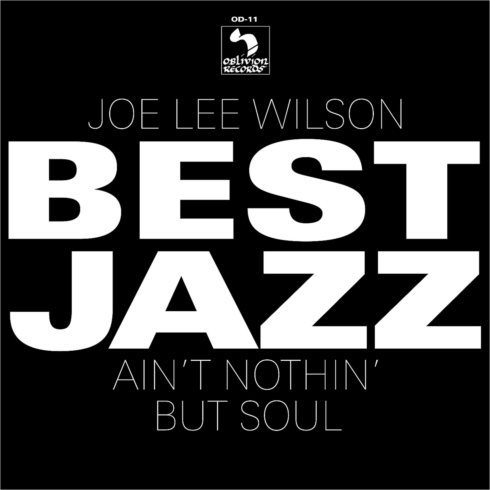 Постер альбома Best Jazz Ain't Nothin' but Soul