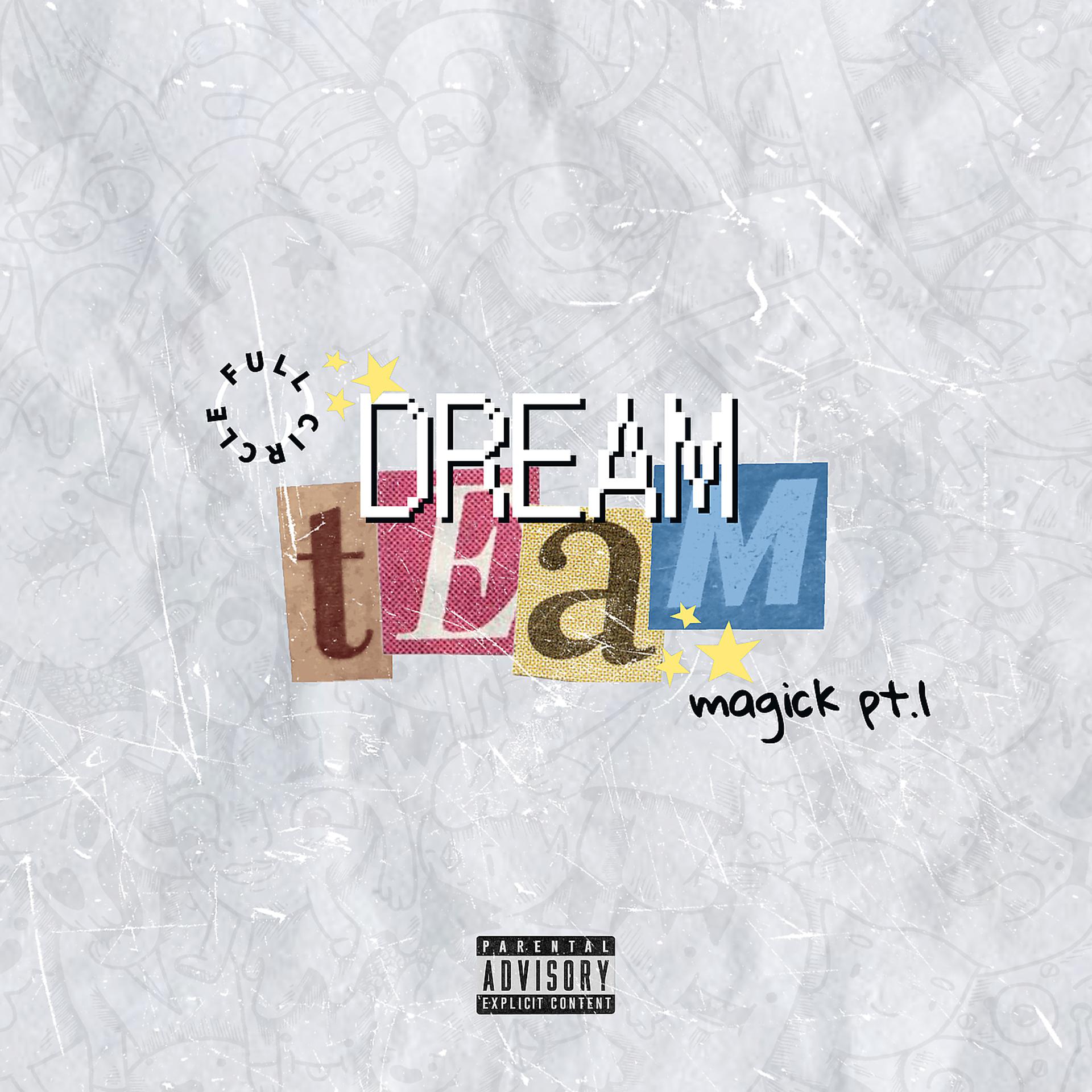 Постер альбома Dream Team Magick Pt.1