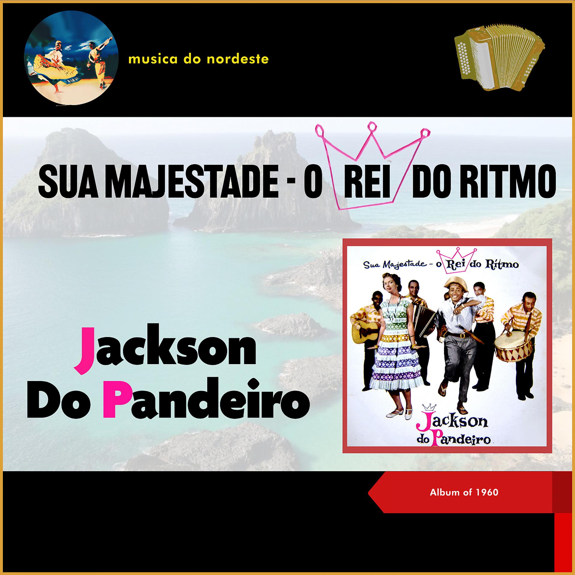 Постер альбома Sua Majestade - O Rei Do Ritmo