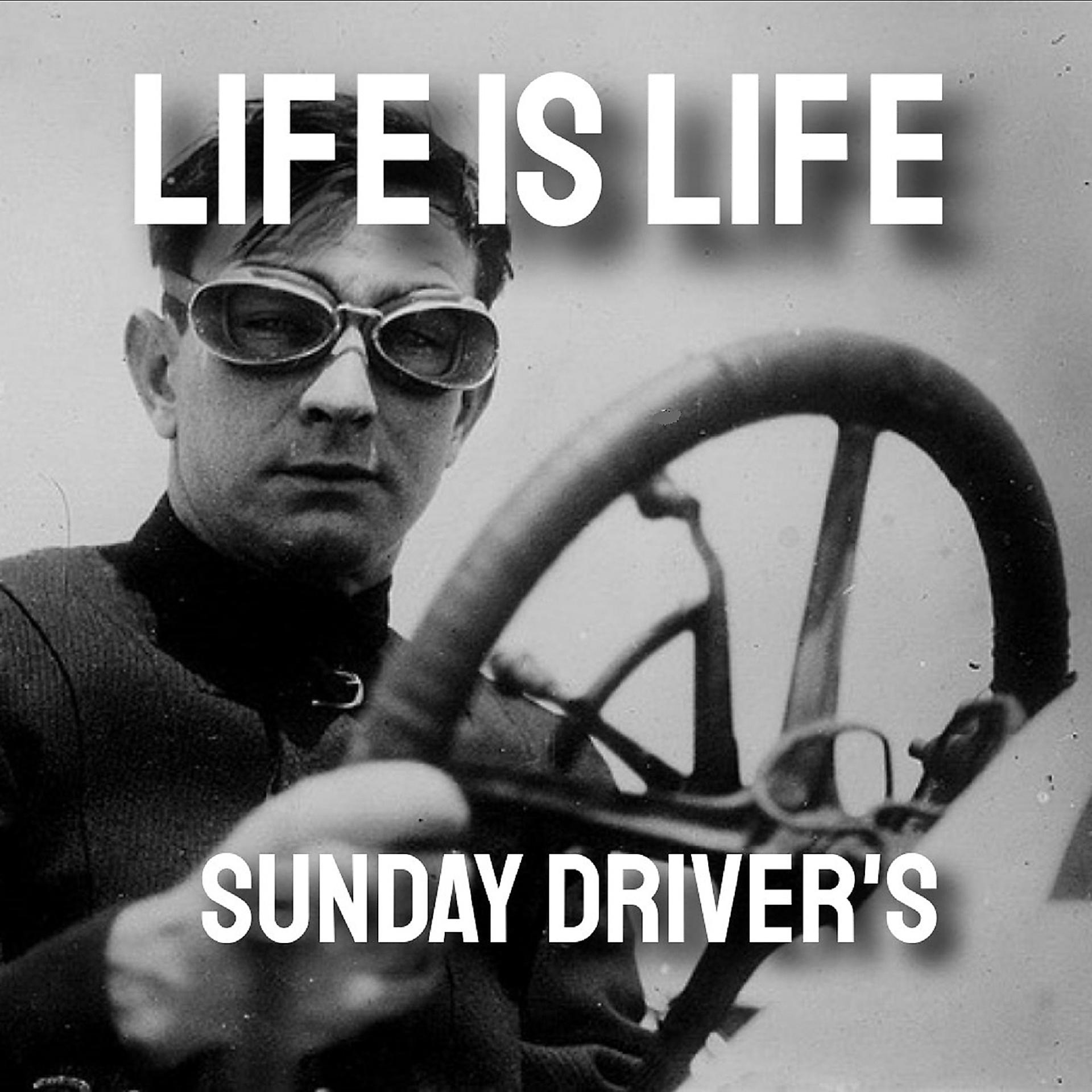 Постер альбома Sunday Driver's