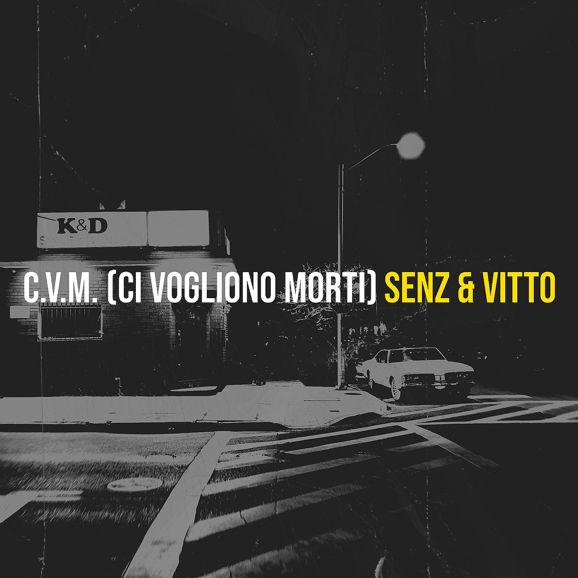 Постер альбома C.V.M. (Ci Vogliono Morti)
