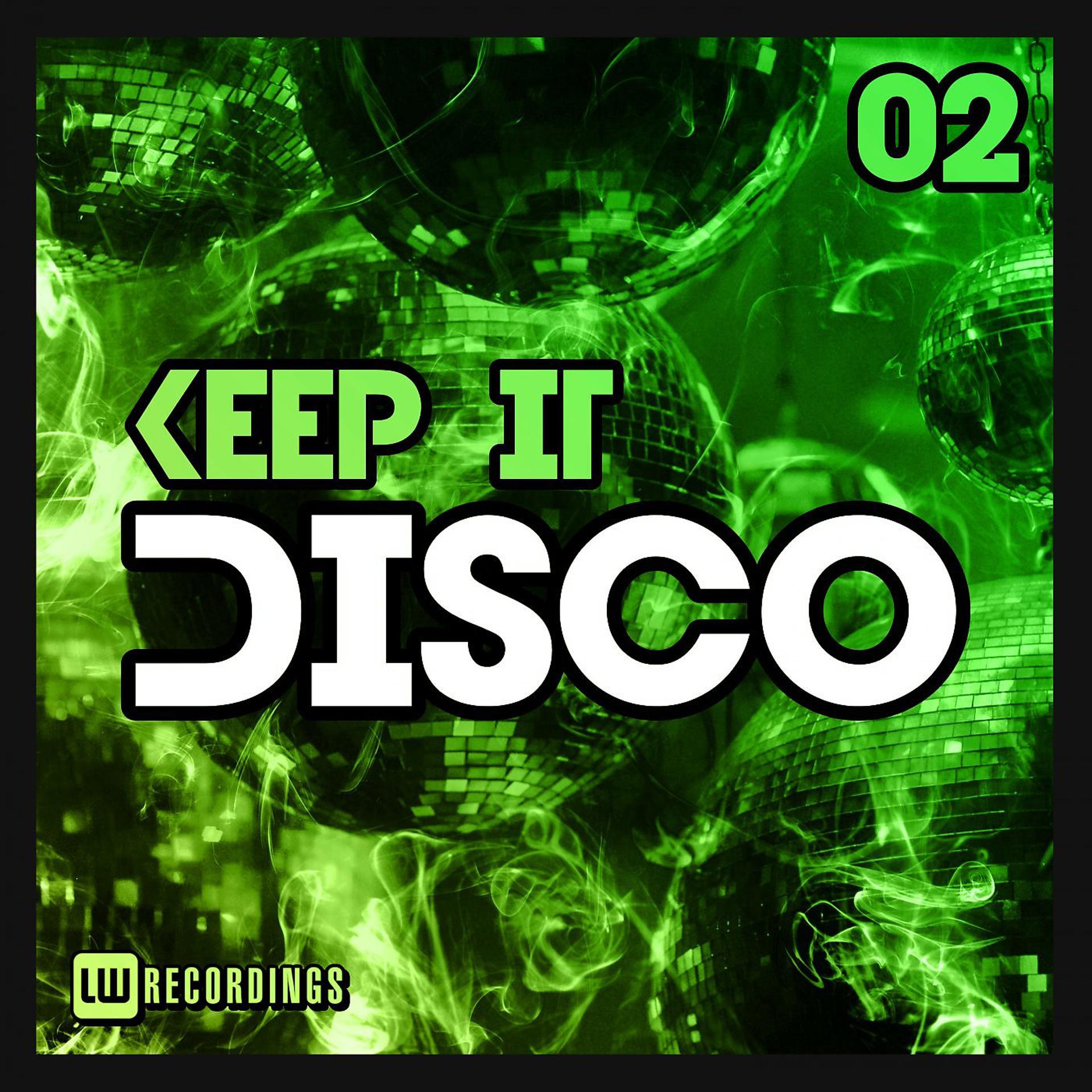 Постер альбома Keep It Disco, Vol. 02