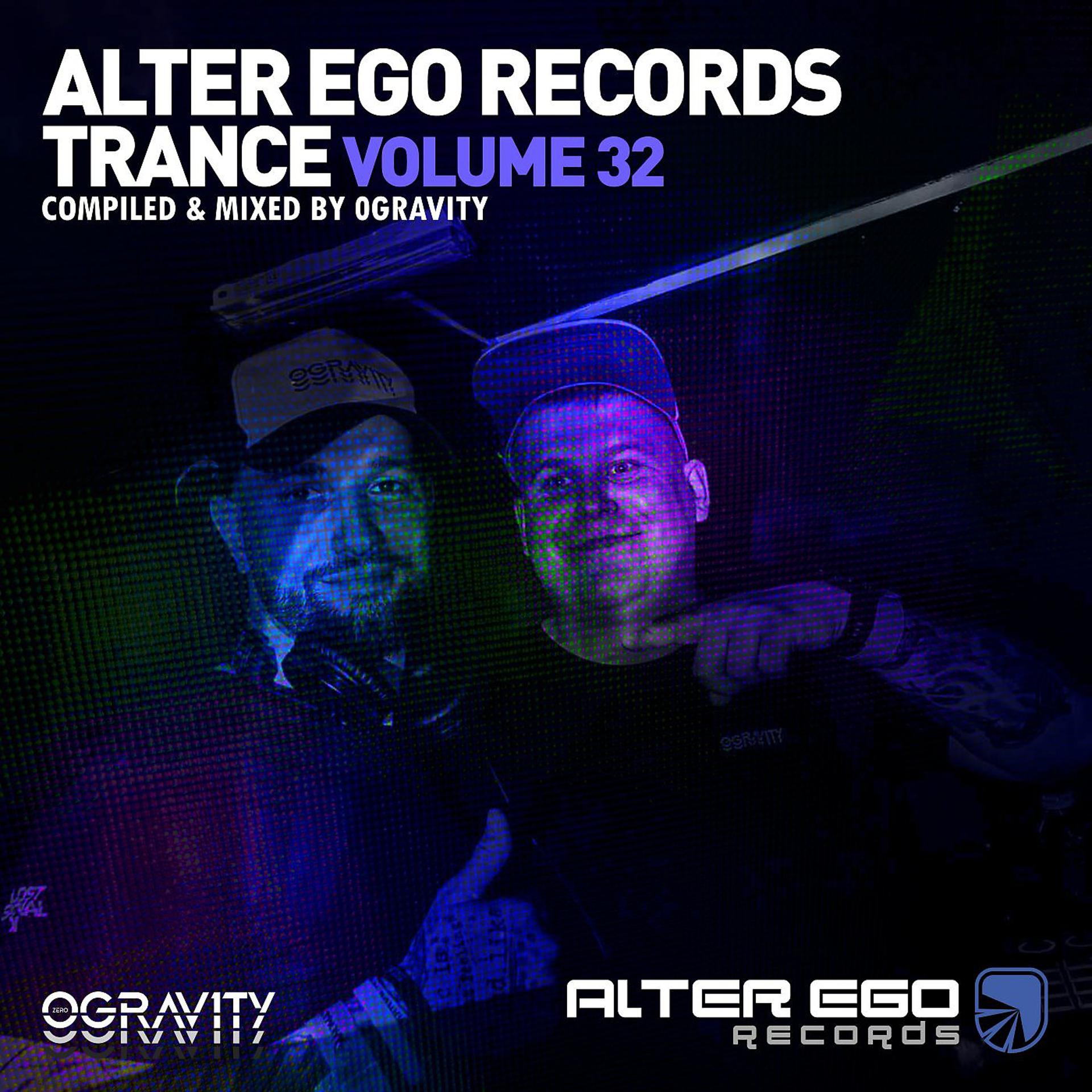 Постер альбома Alter Ego Trance, Vol. 32: Mixed By 0Gravity