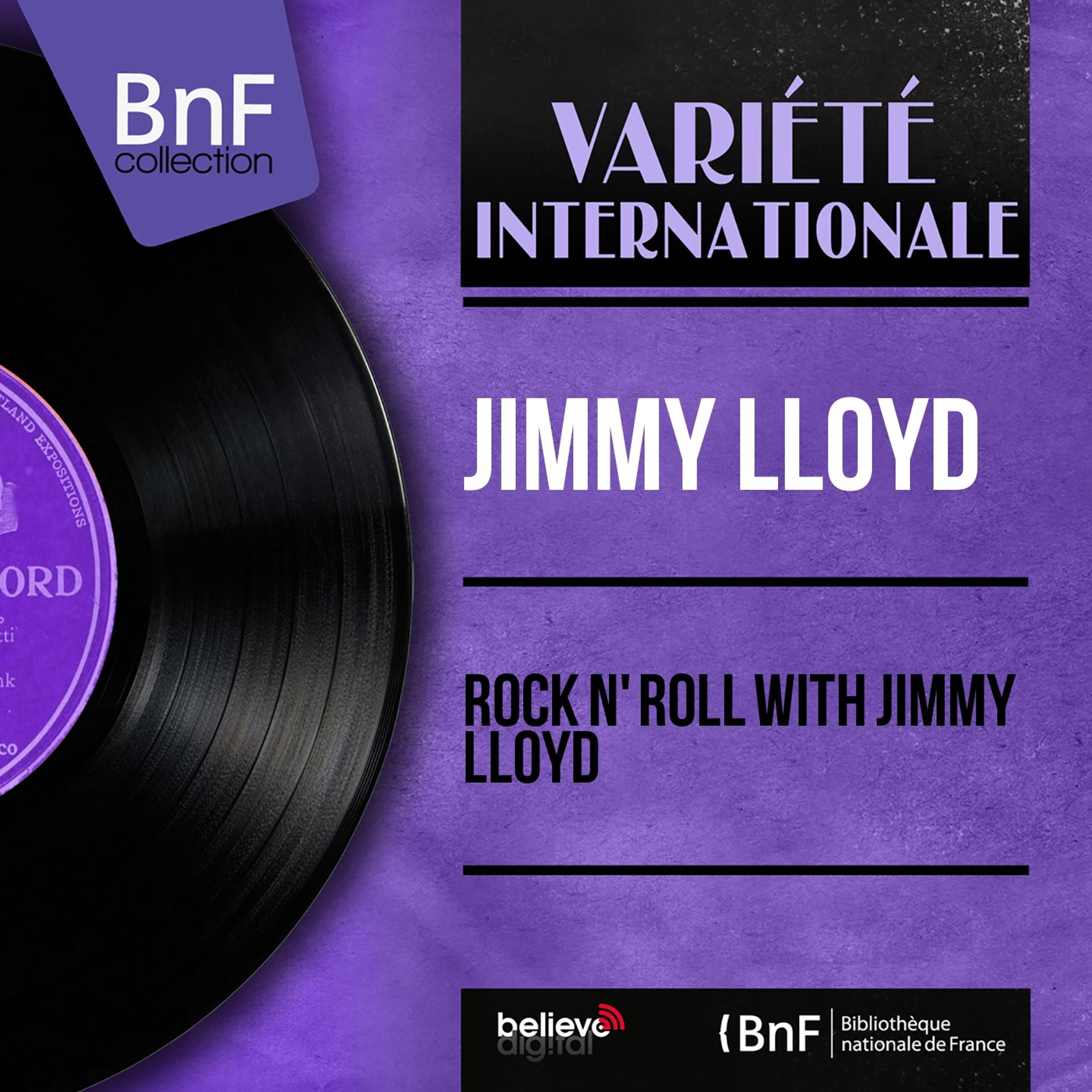 Постер альбома Rock n' Roll With Jimmy Lloyd (Mono Version)