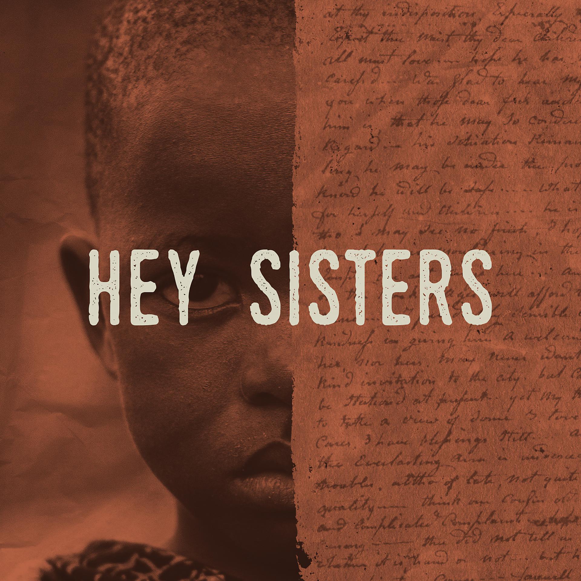 Постер альбома Hey Sisters