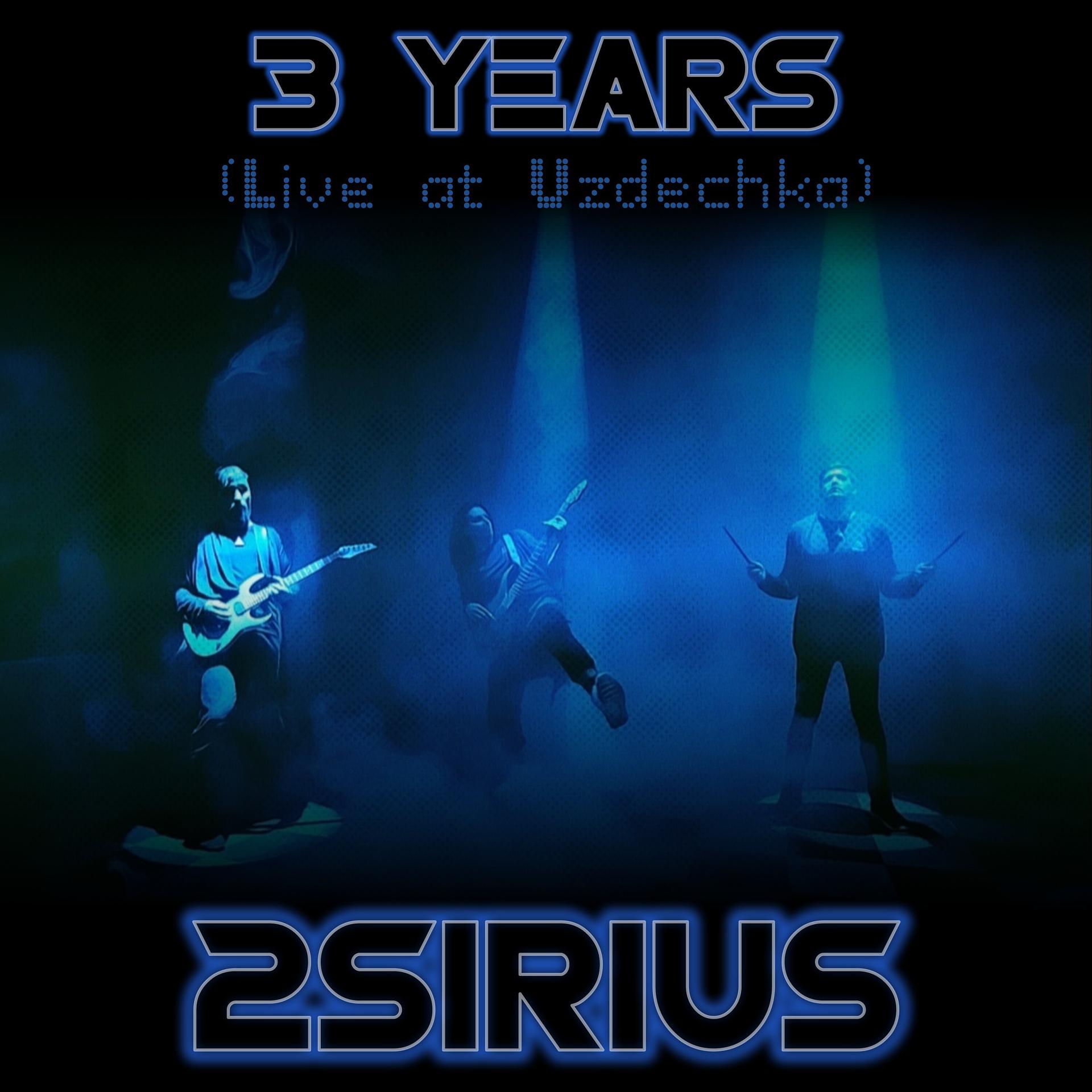 Постер альбома 3 Years (Live at Uzdechka)