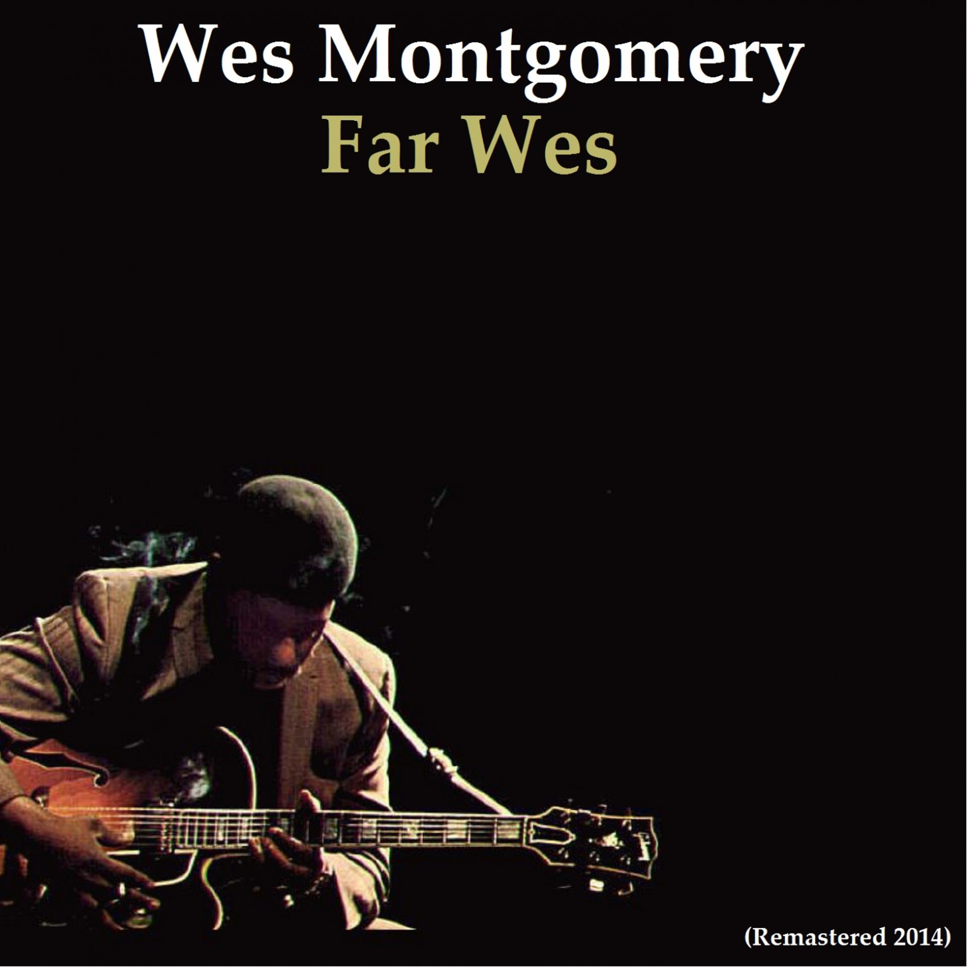 Постер альбома Far Wes (Remastered 2014)