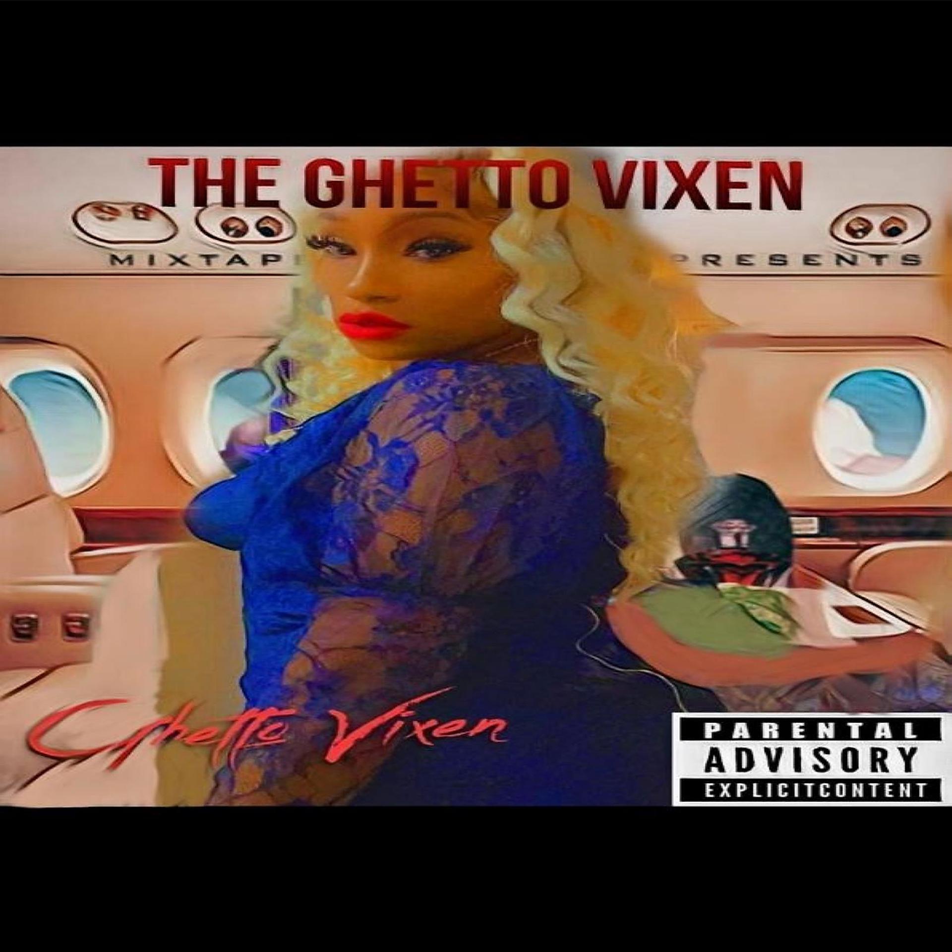 Постер альбома The Ghetto Vixen