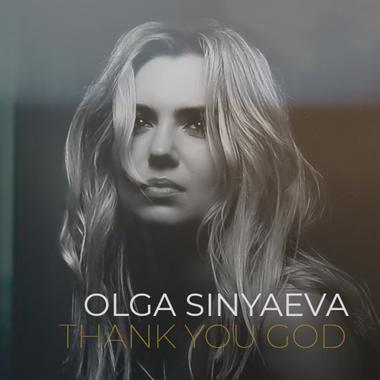Постер к треку Olga Sinyaeva - Thank You God (Radio Edit)