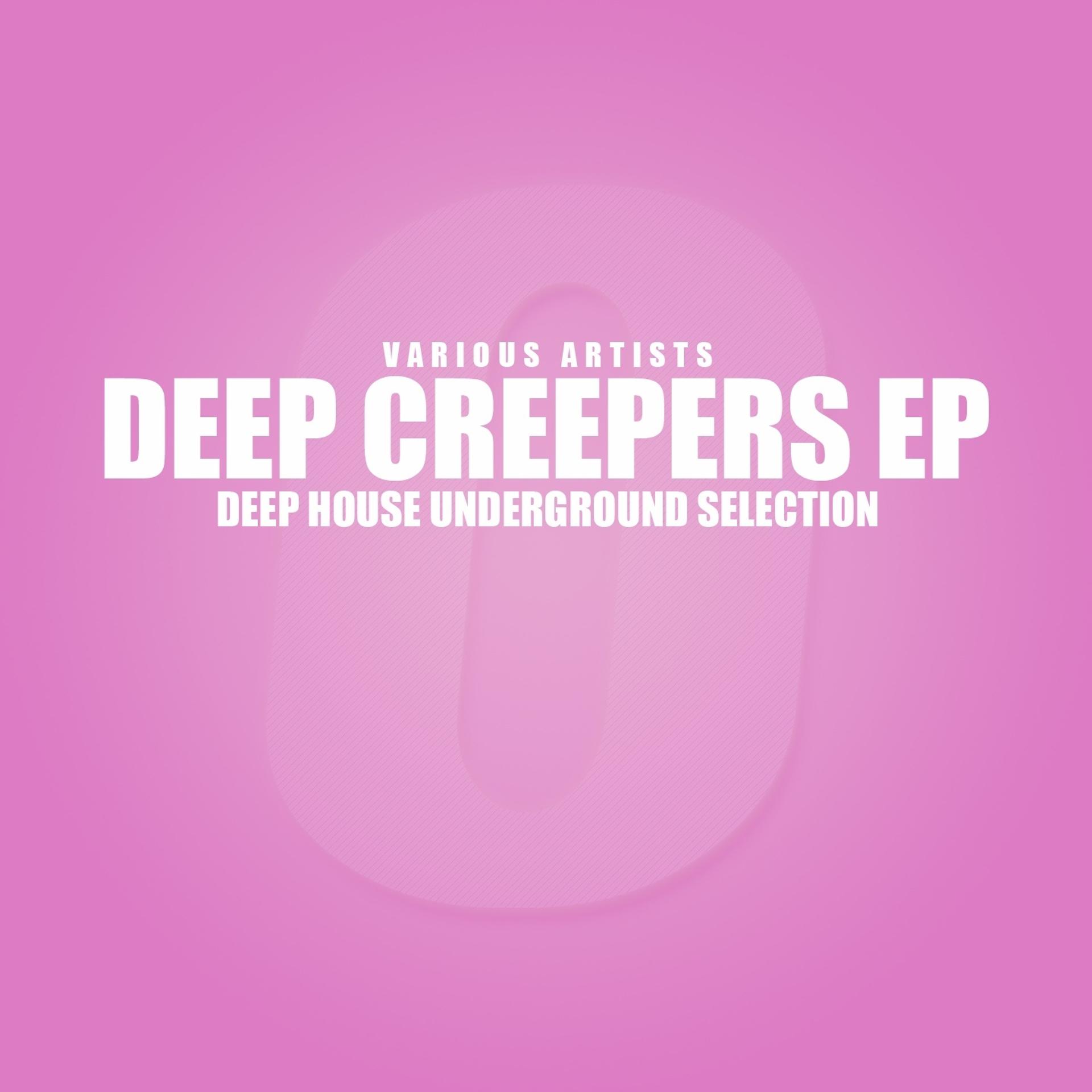 Постер альбома Deep Creepers (Deep House Underground Selection)