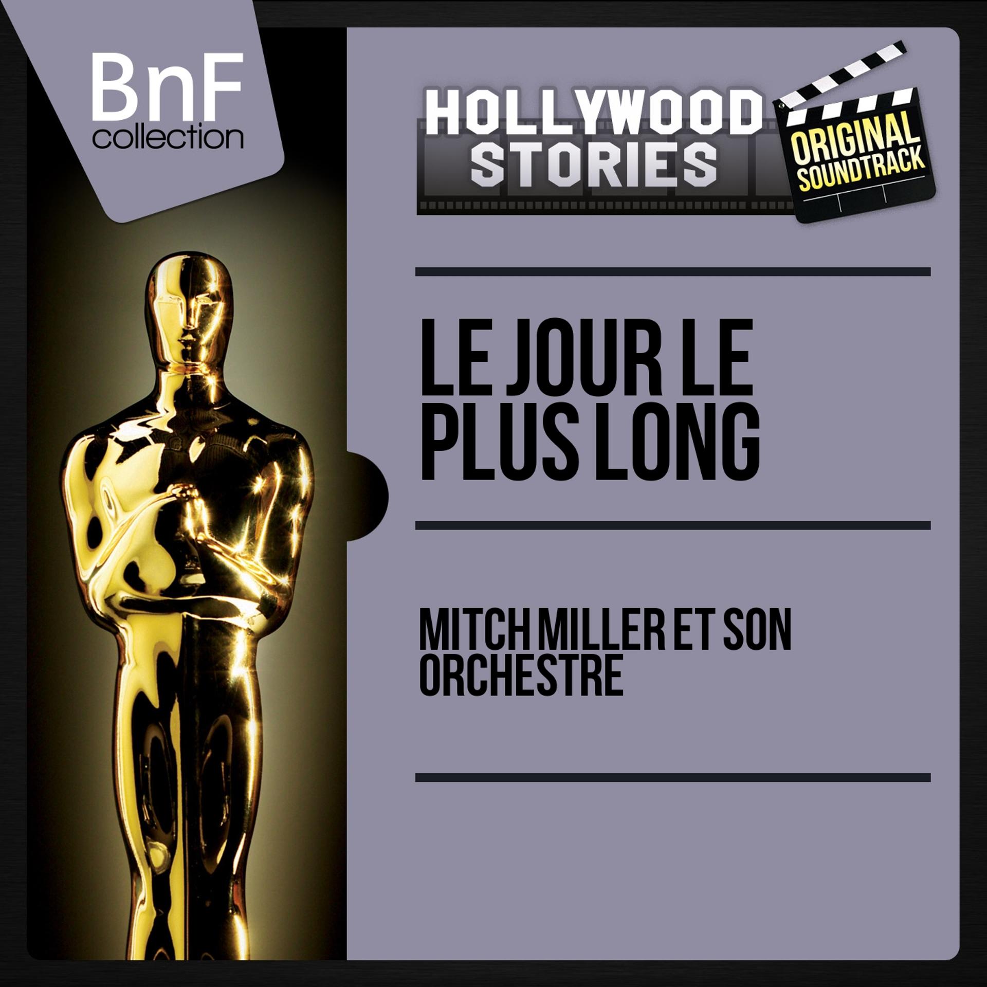 Постер альбома Le jour le plus long (Original Motion Picture Soundtrack, Mono Version)
