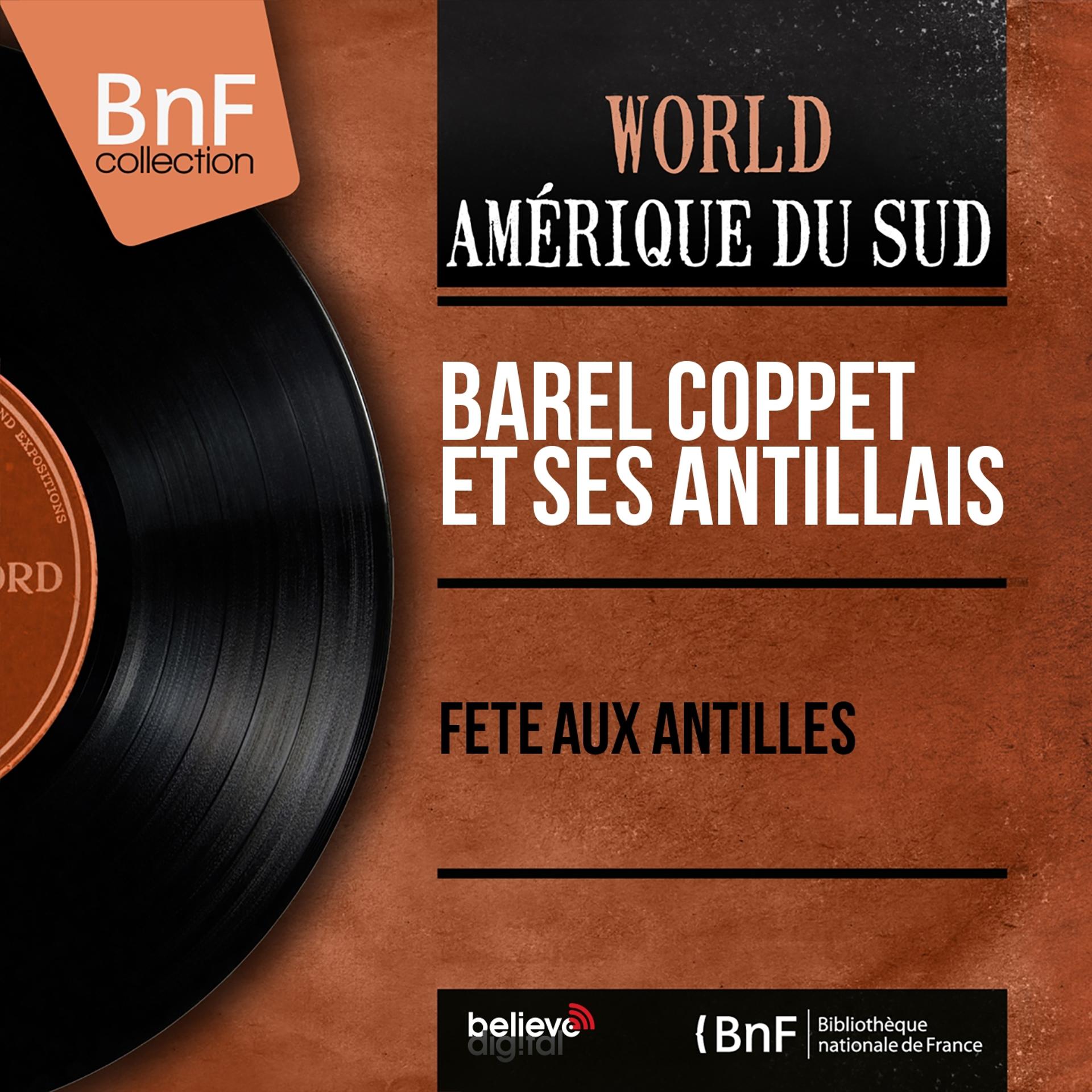 Постер альбома Fête aux Antilles (Mono Version)
