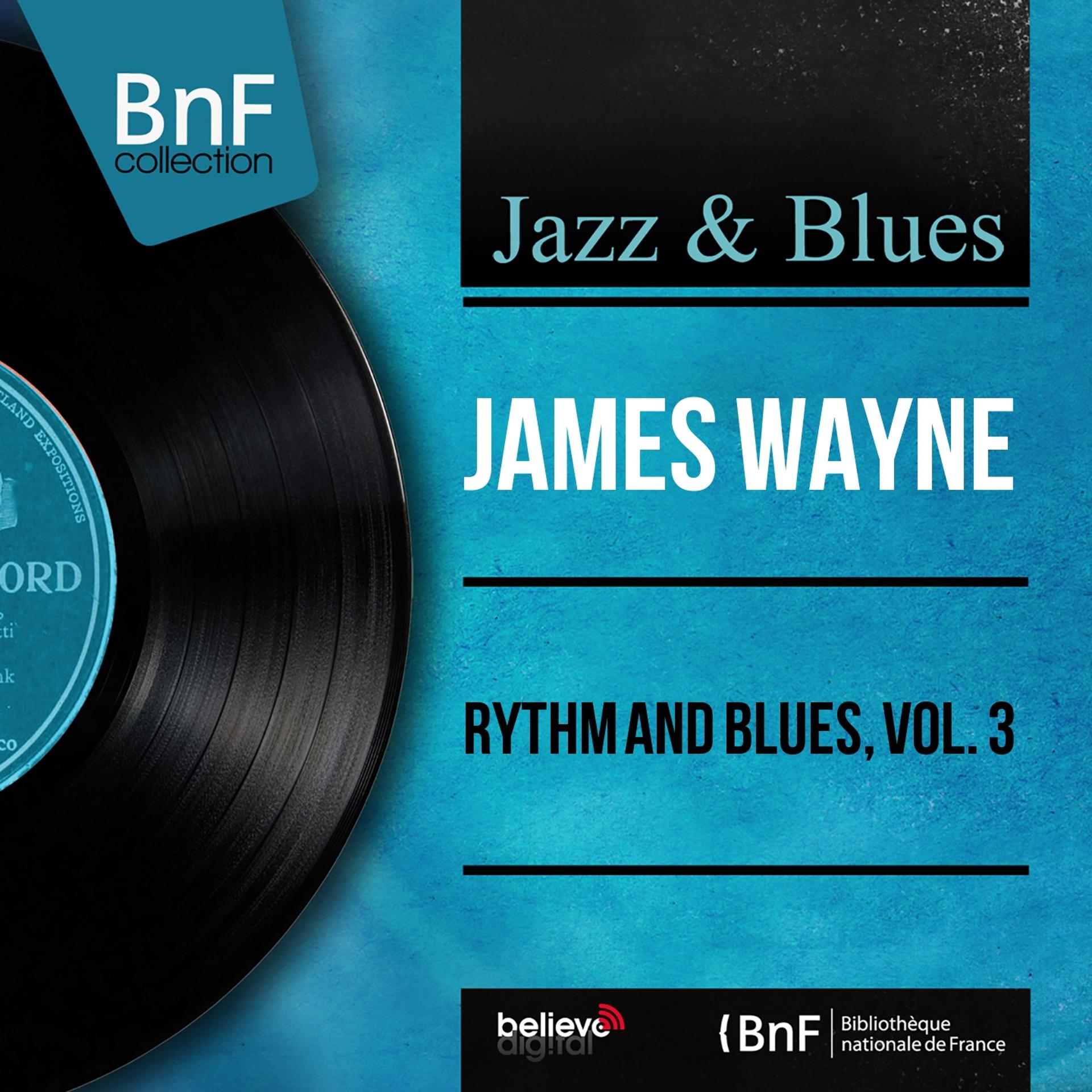Постер альбома Rythm and Blues, Vol. 3 (Mono Version)