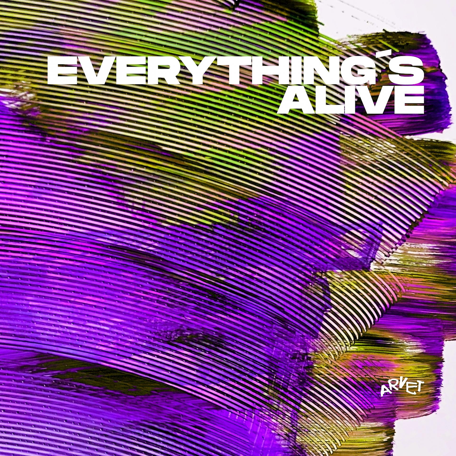 Постер альбома Everything's Alive