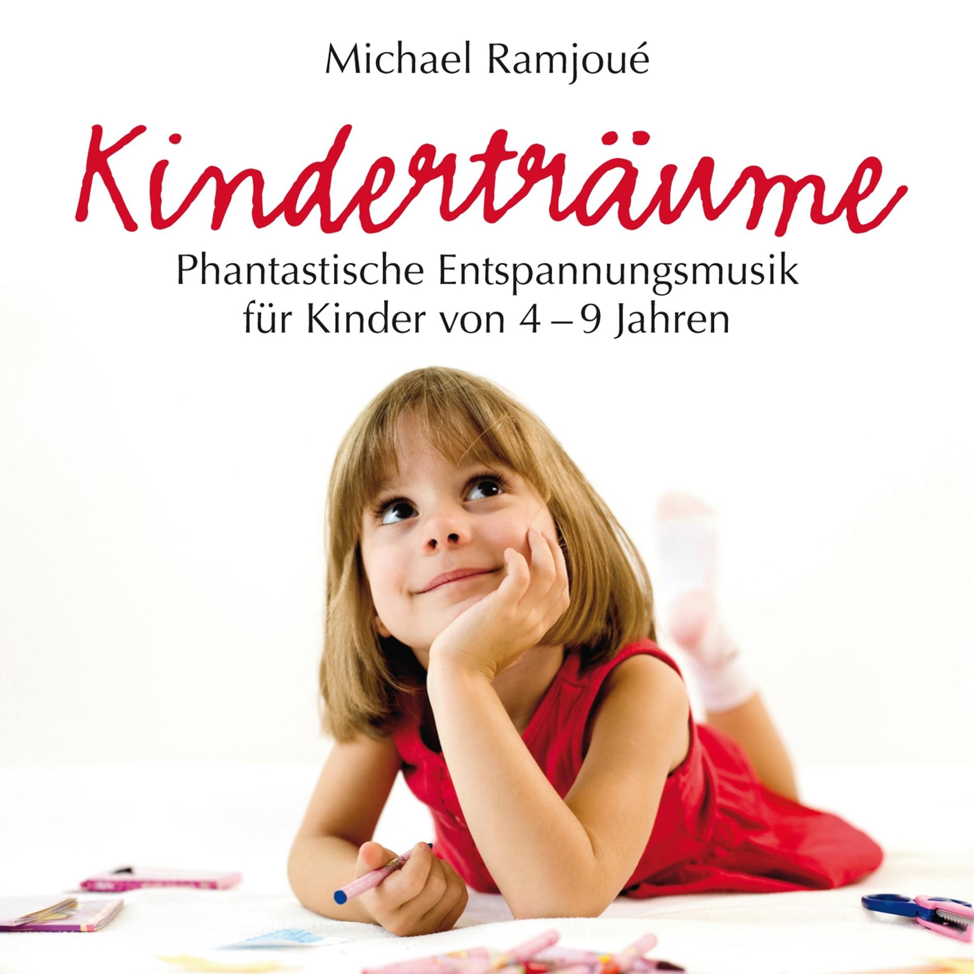Постер альбома Kinderträume: Phantastische Entspannungsmusik für Kinder von 4-9 Jahren