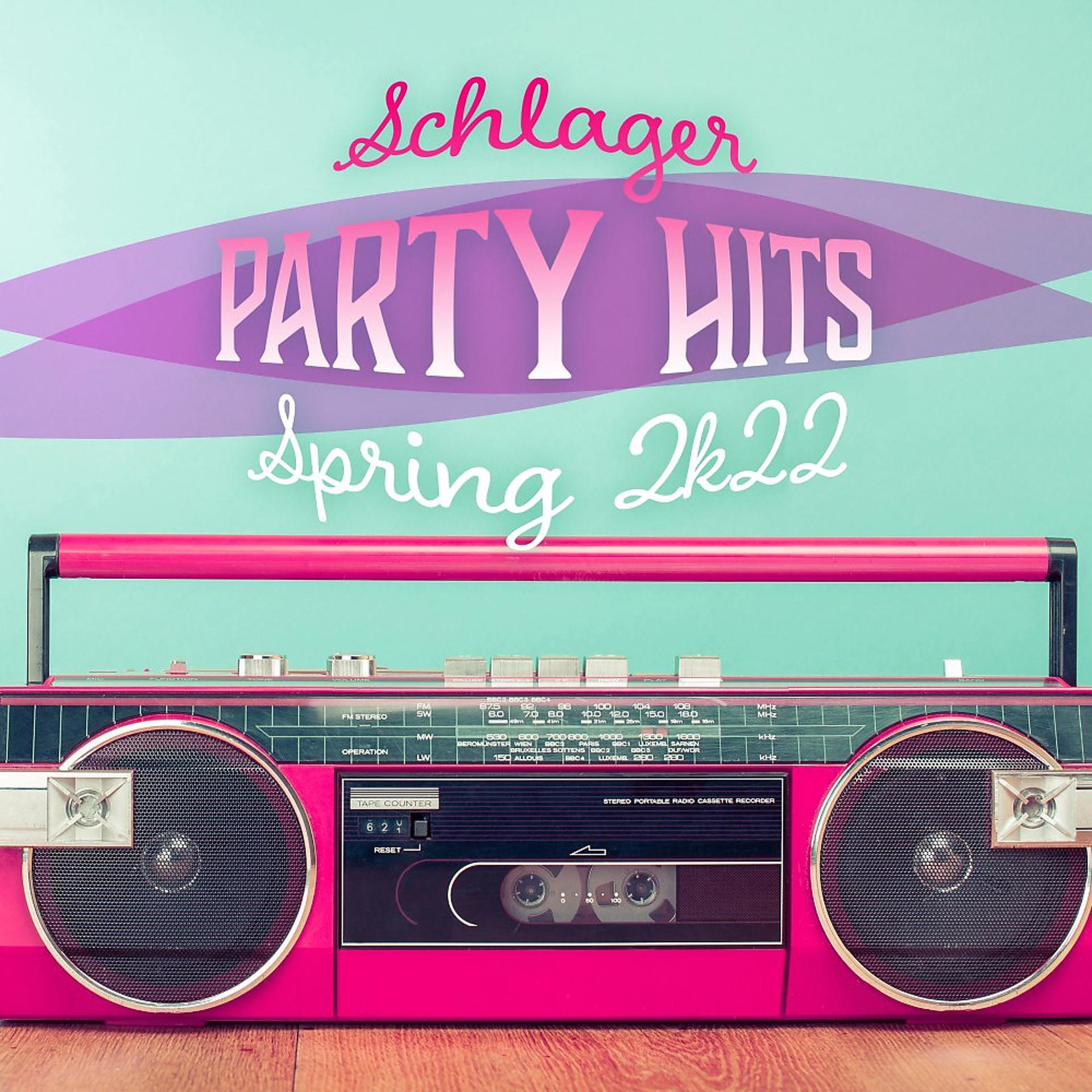 Постер альбома Schlager Party Hits Spring 2k22