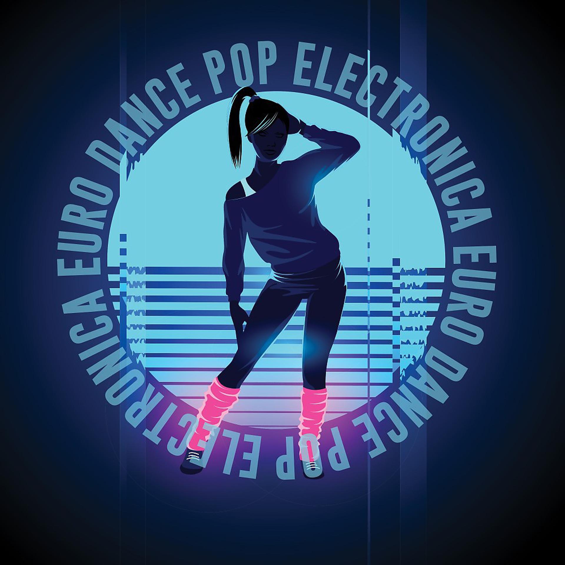 Постер альбома Electronica Euro Dance Pop