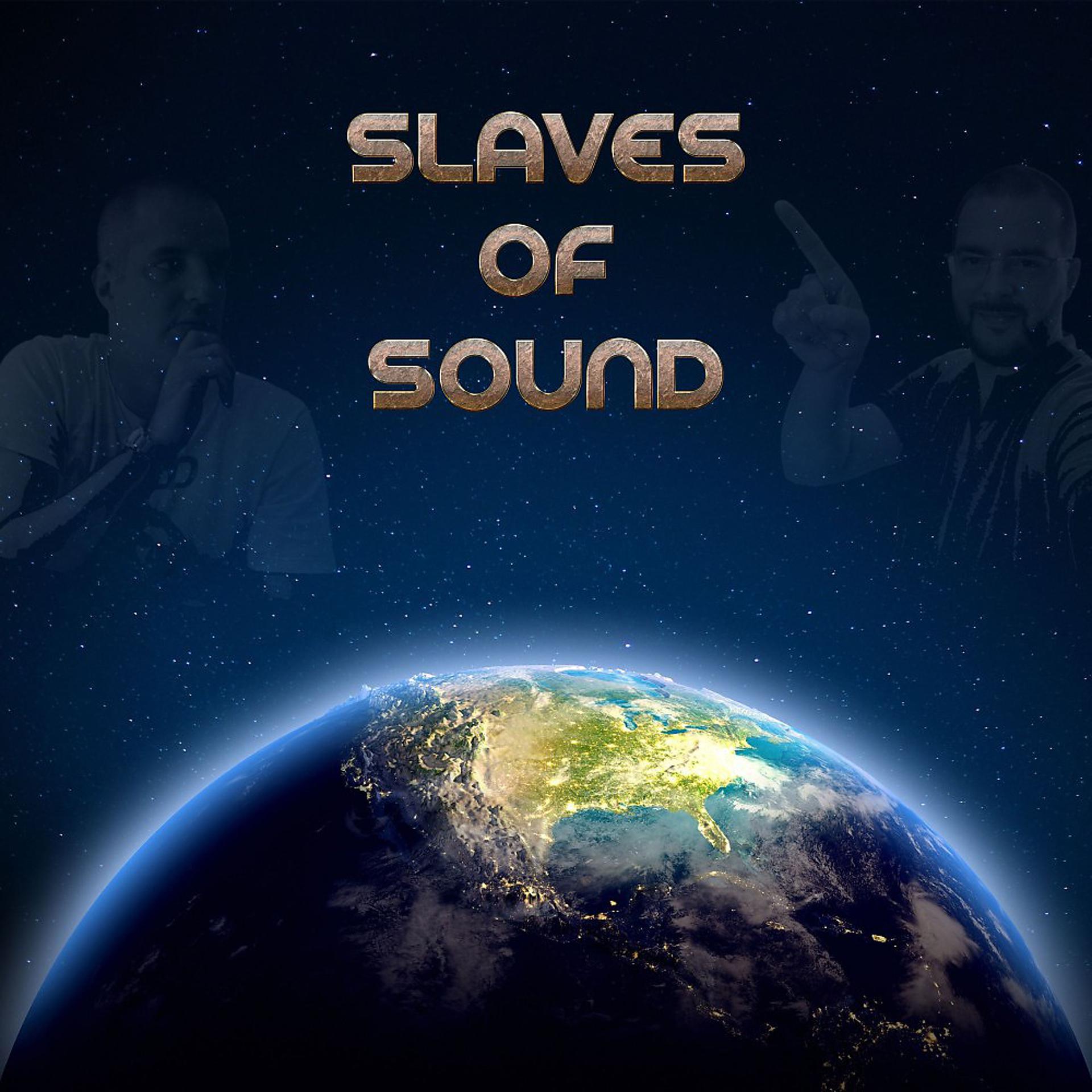 Постер альбома Slaves of Sound