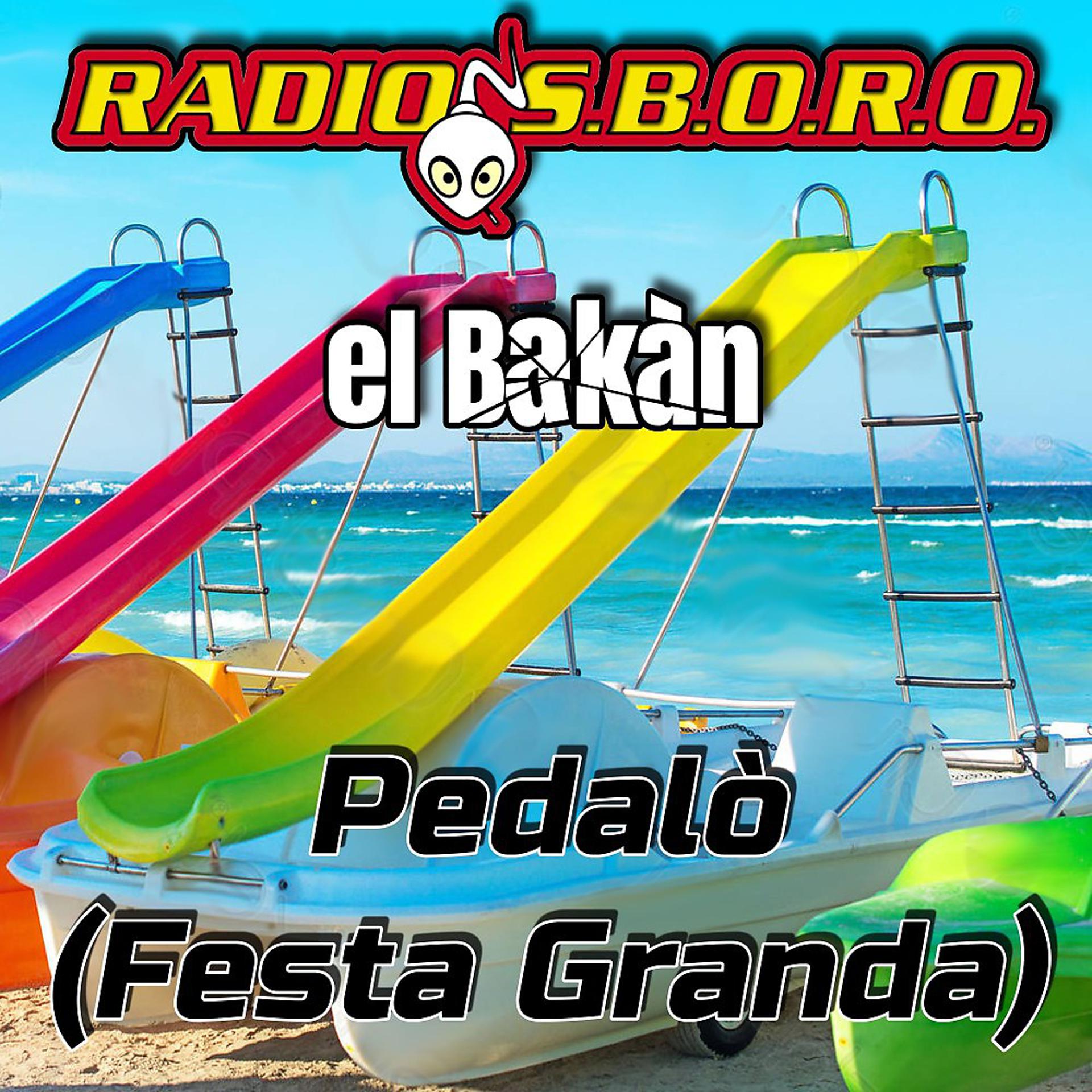 Постер альбома Pedalò (Festa granda)