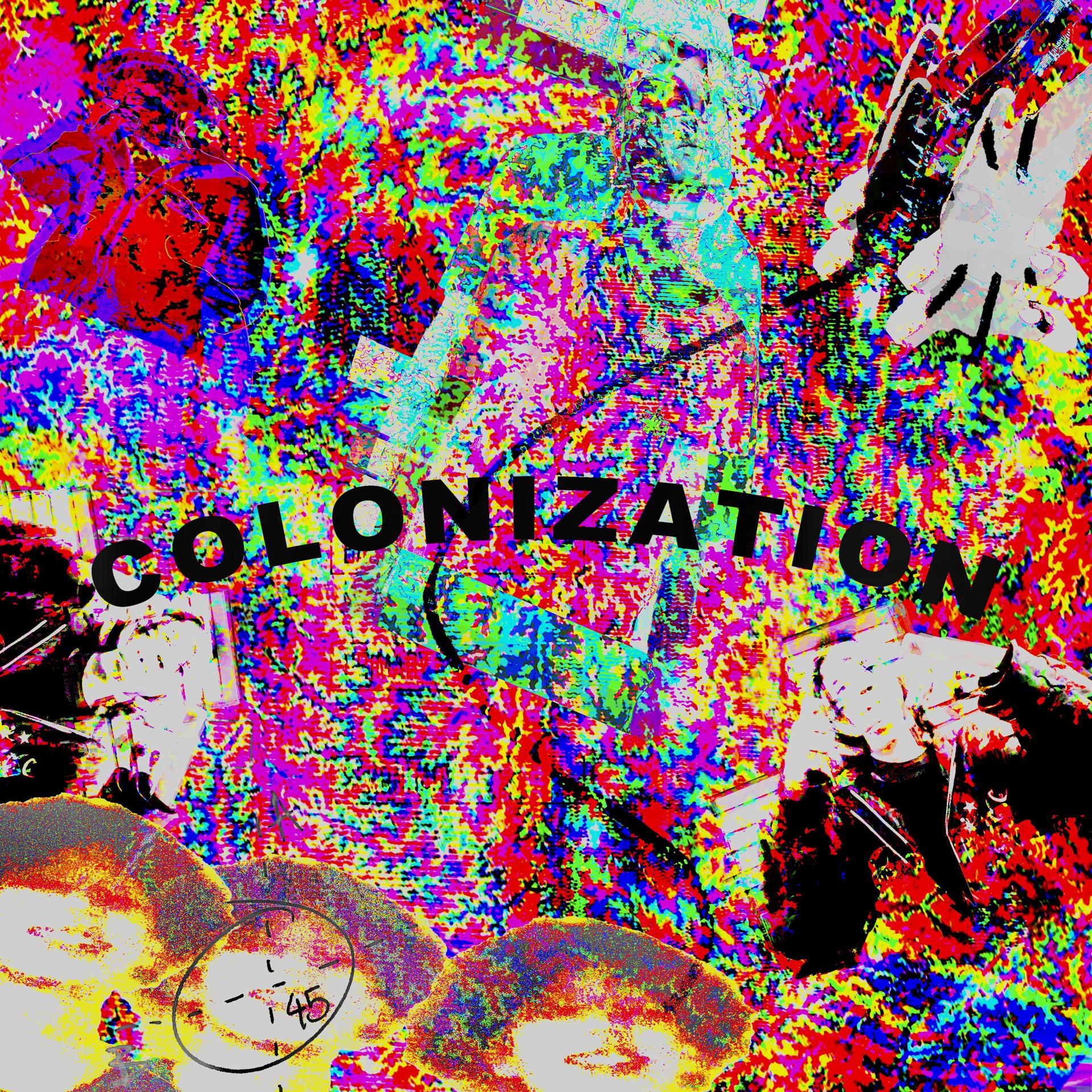 Постер альбома Colonization