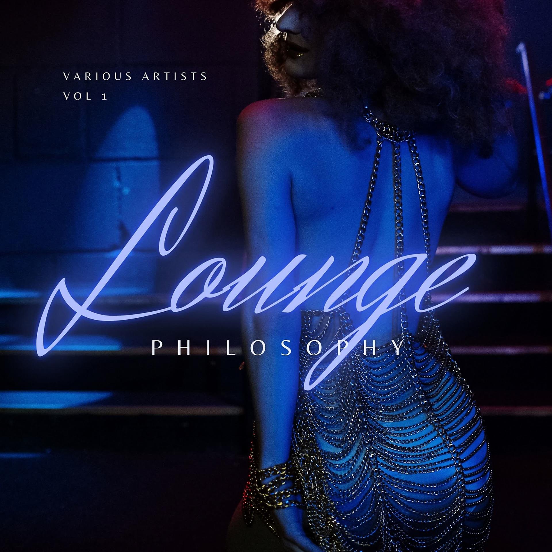 Постер альбома Lounge Philosophy, Vol. 1