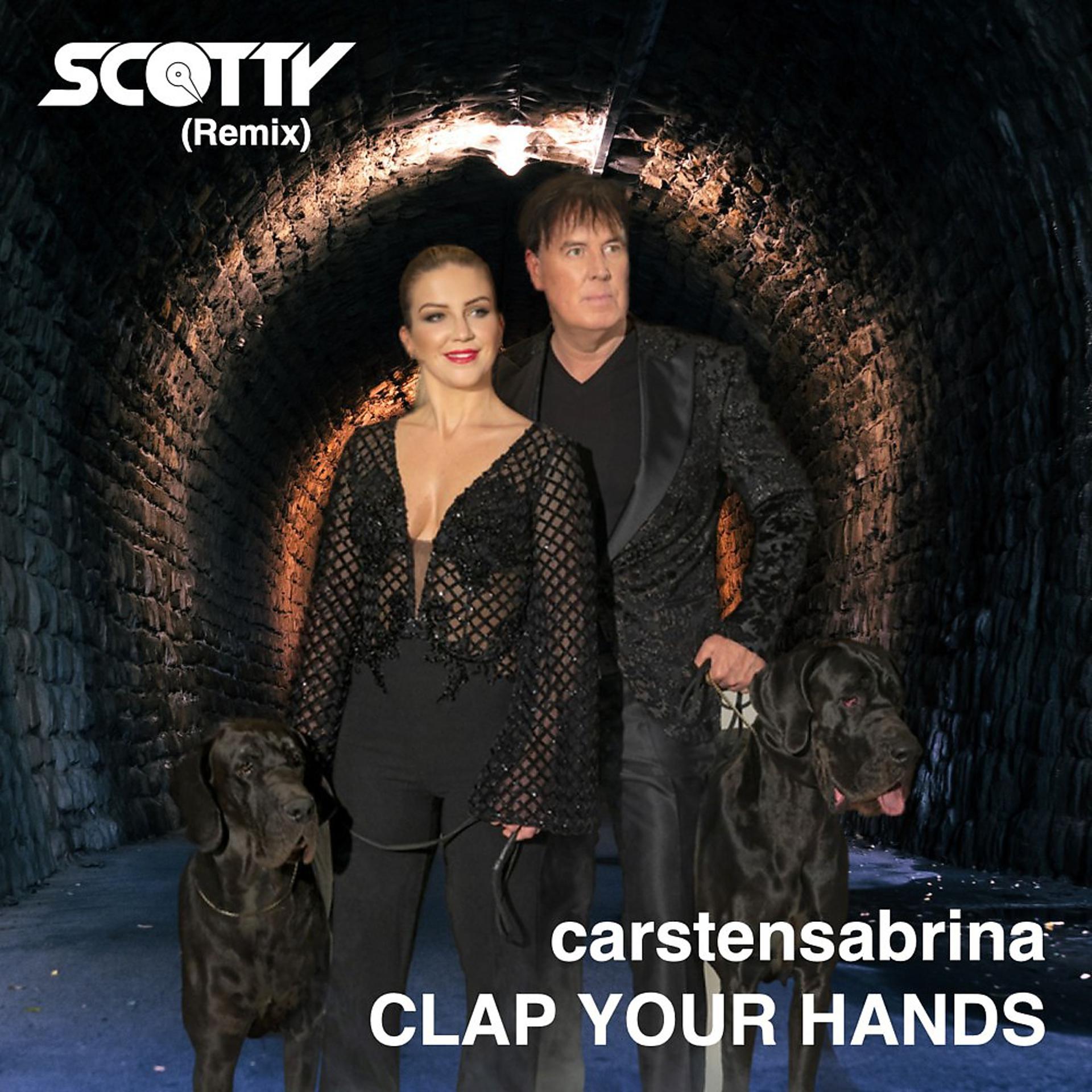 Постер альбома Clap Your Hands (Scotty Remix)