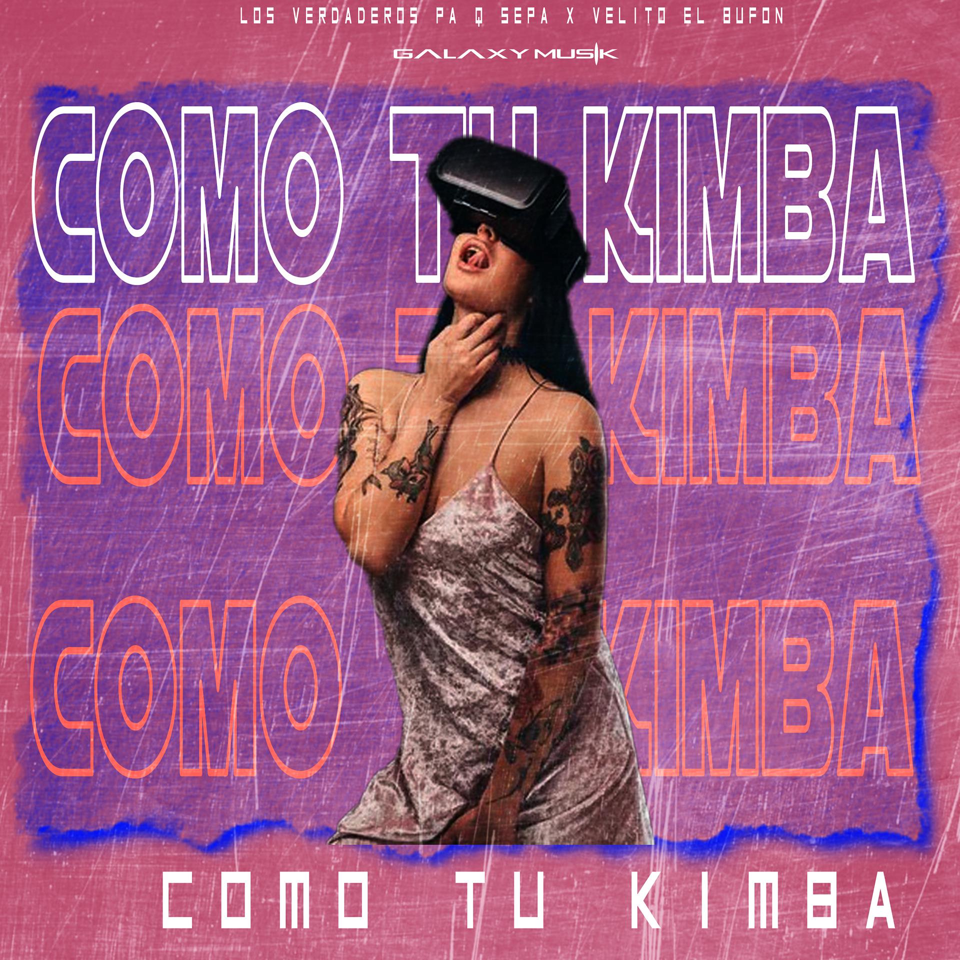 Постер альбома Como Tu Kimba