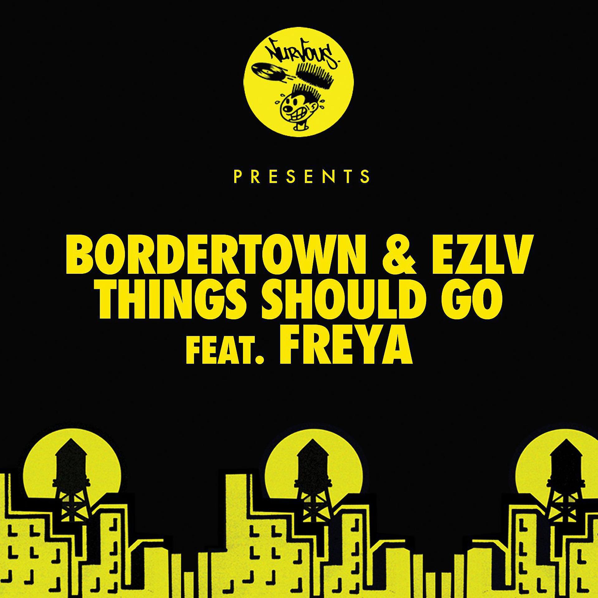 Постер альбома Things Should Go feat. Freya