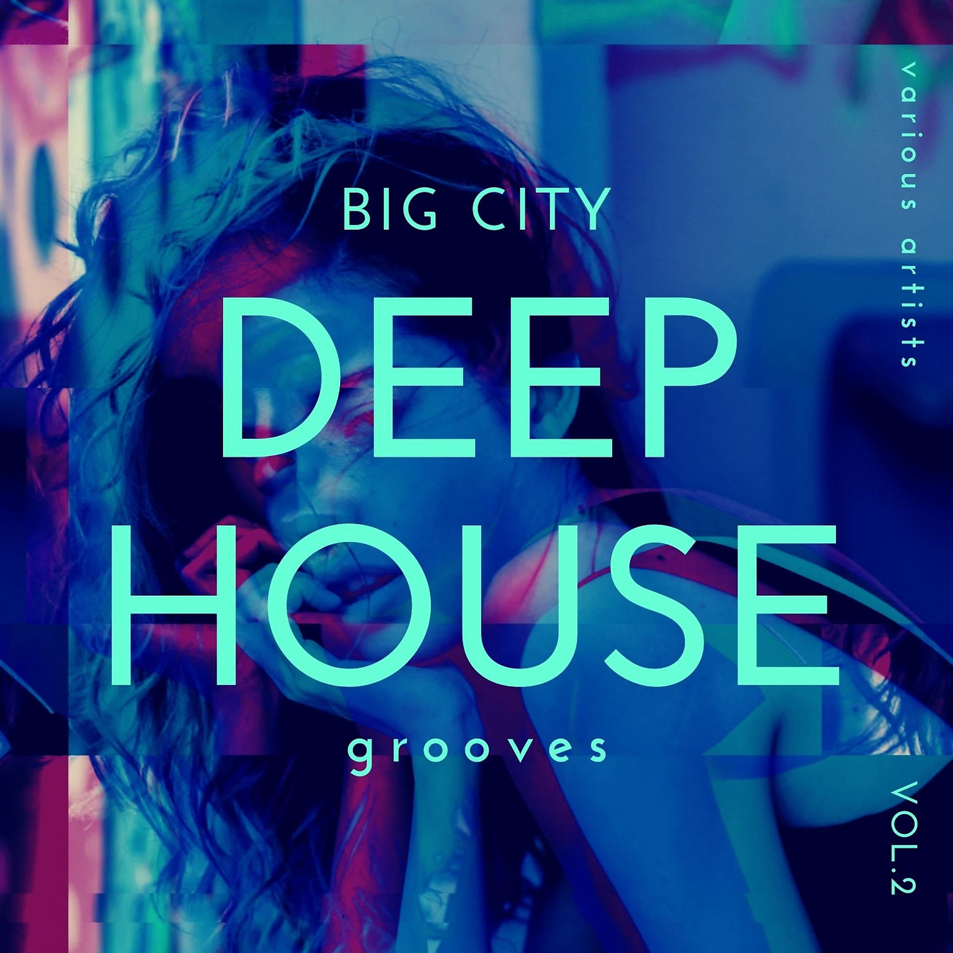 Постер альбома Big City Deep-House Grooves, Vol. 2