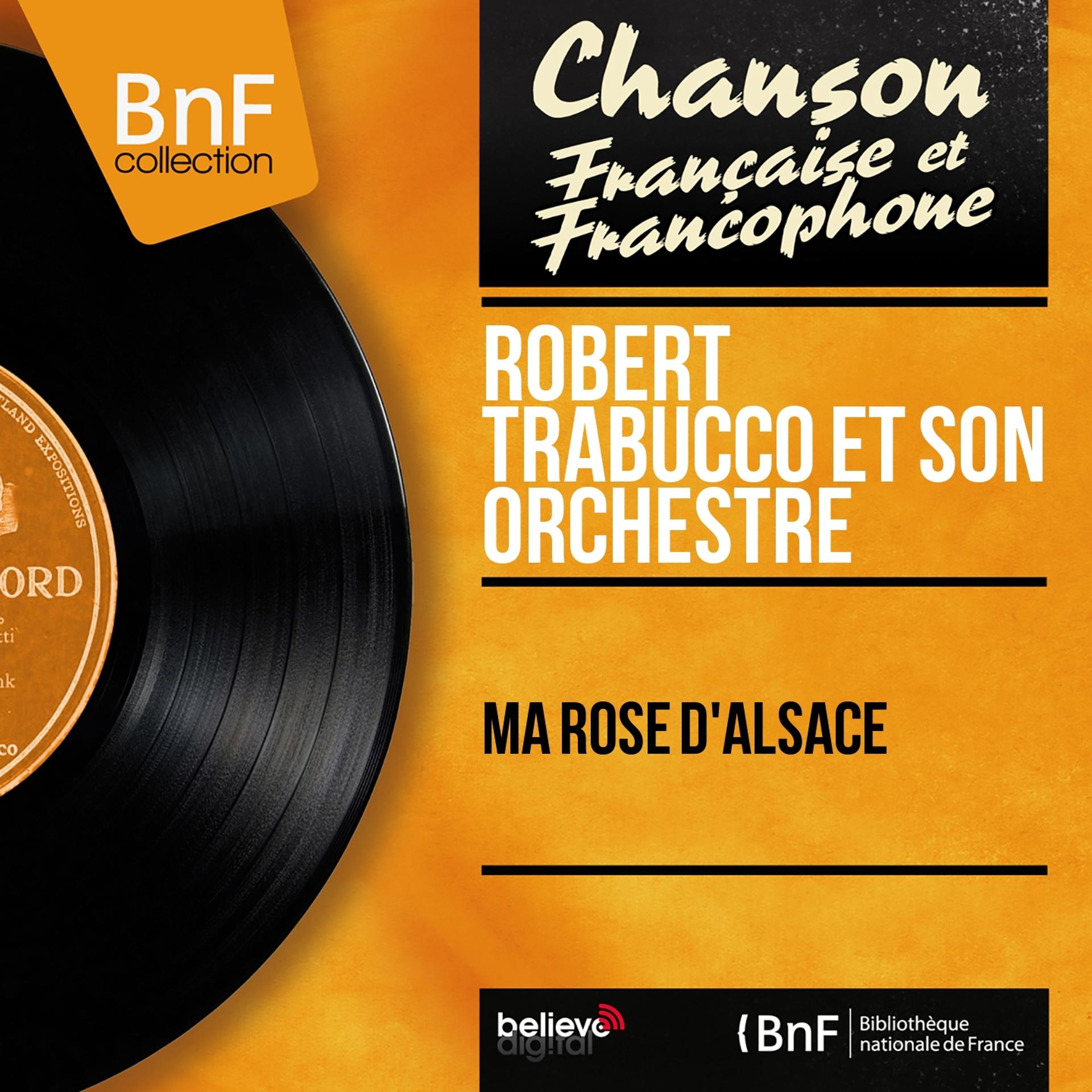 Постер альбома Ma rose d'Alsace (Mono version)