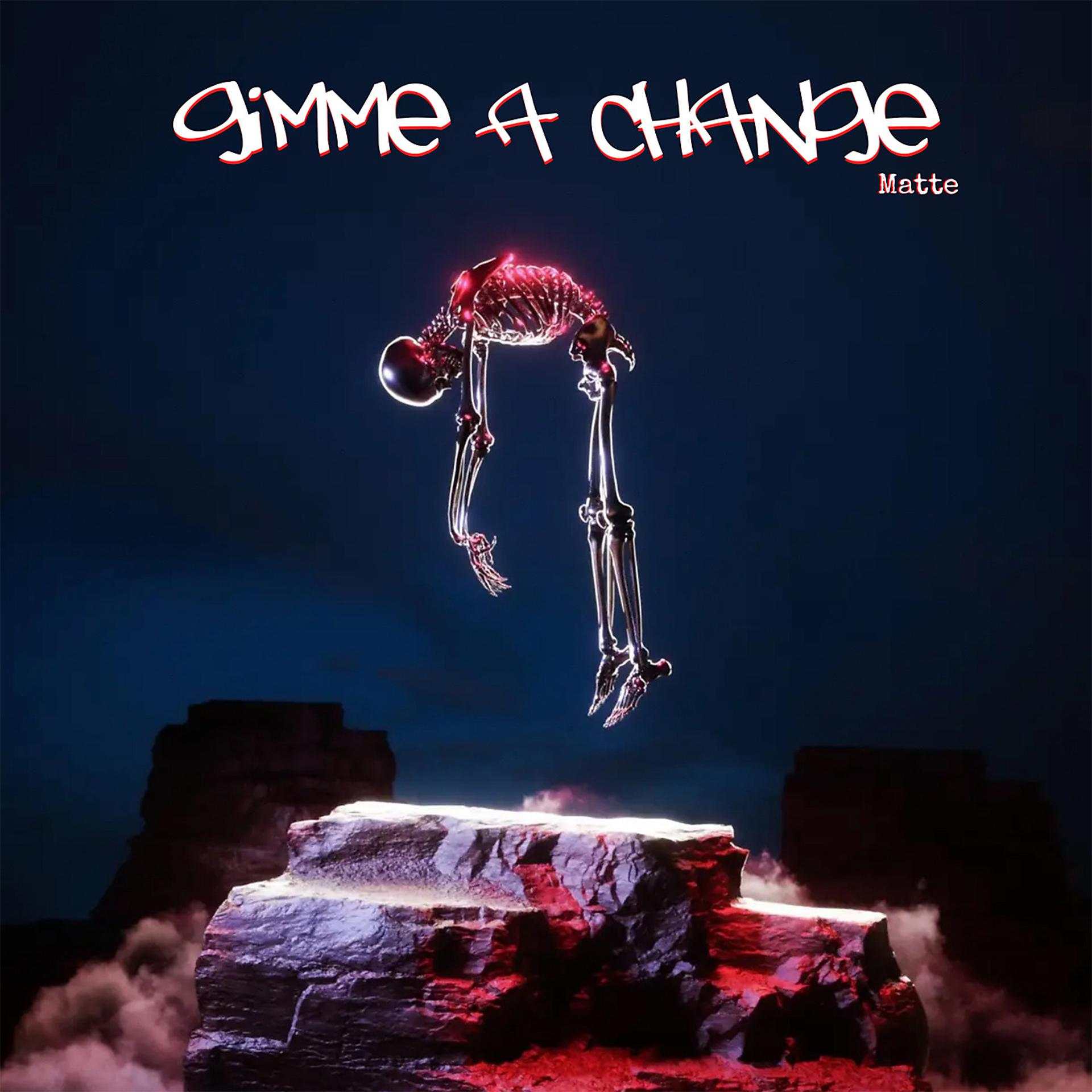 Постер альбома Gimme a Change